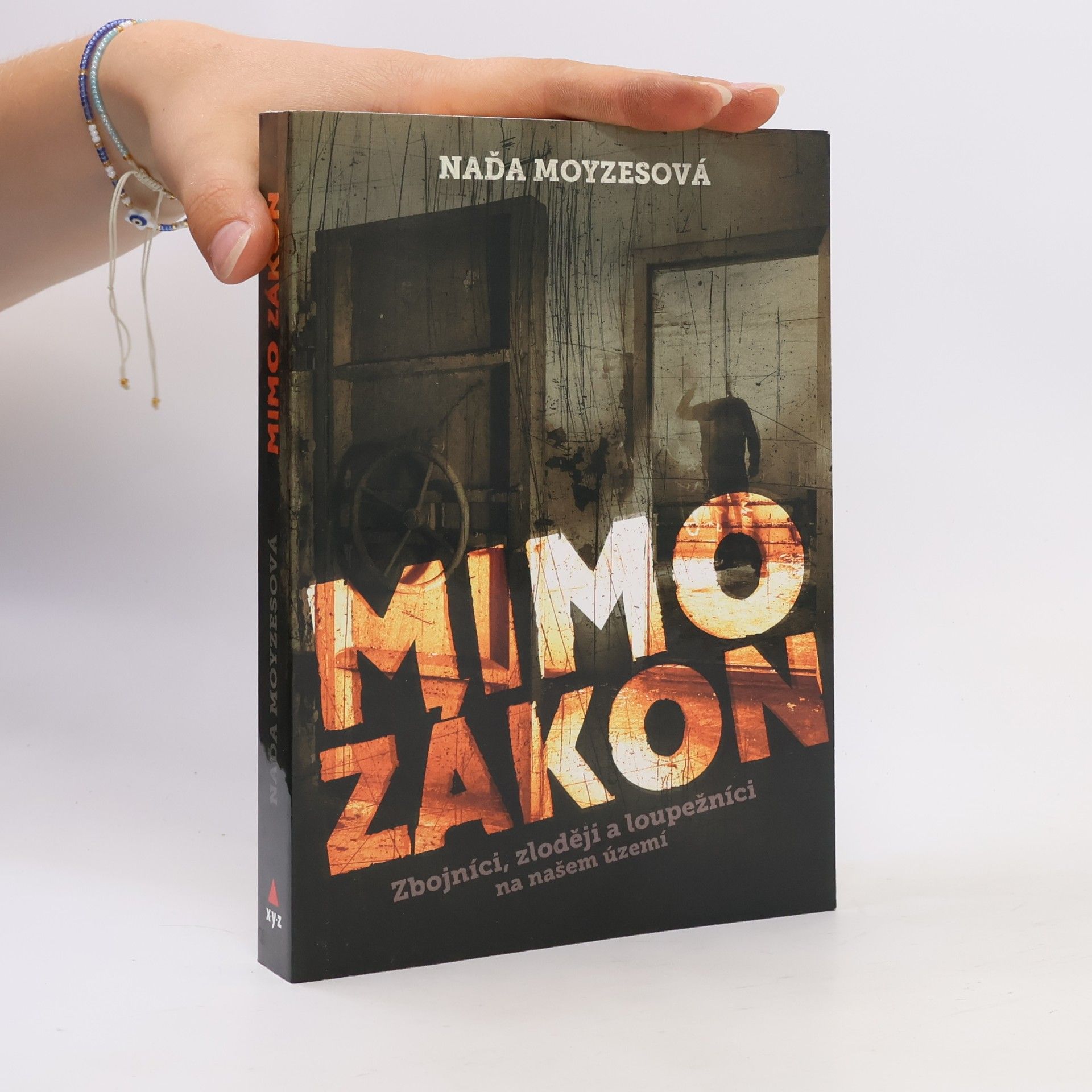 Naďa Moyzesová Mimo zákon