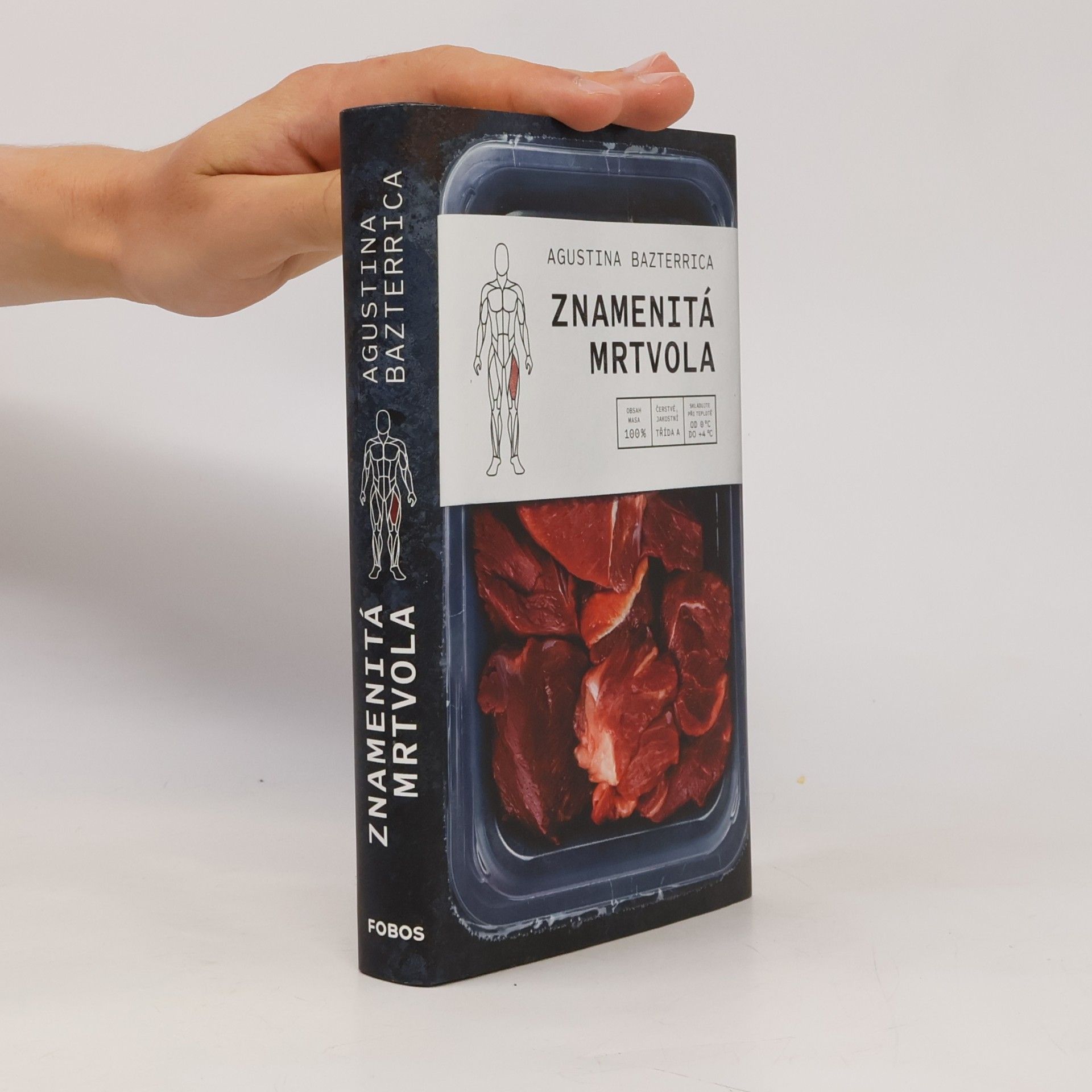 Agustina Bazterrica Znamenitá mrtvola