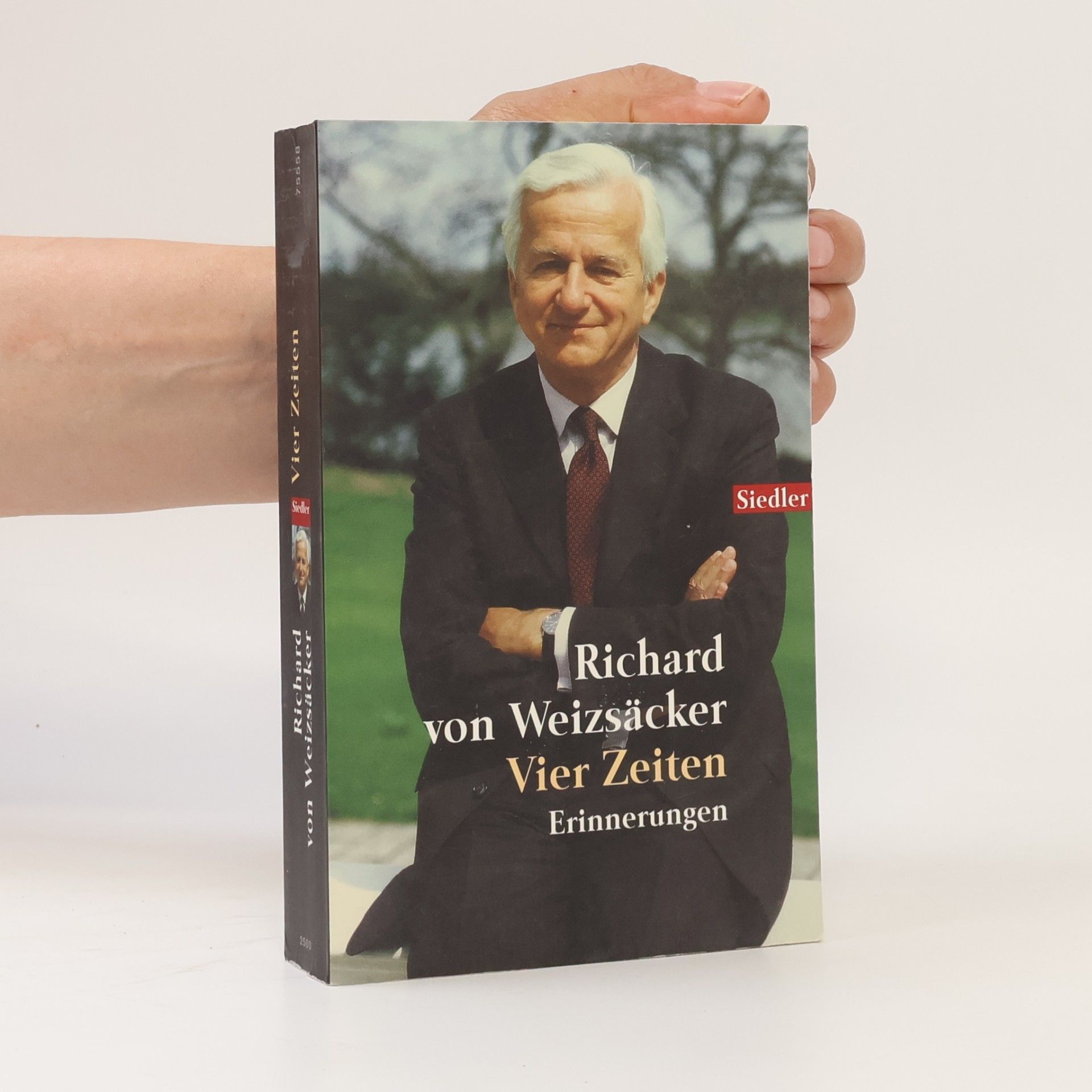 Richard von Weizsäcker Vier Zeiten