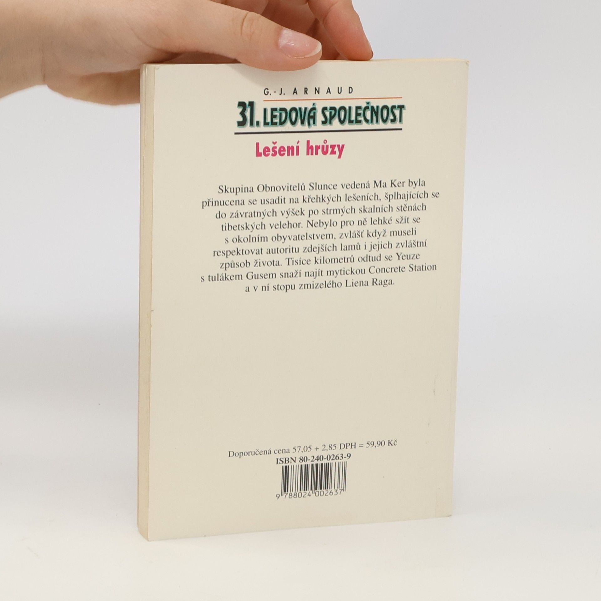 Georges-Jean Arnaud Ledová společnost. 31, Lešení hrůzy