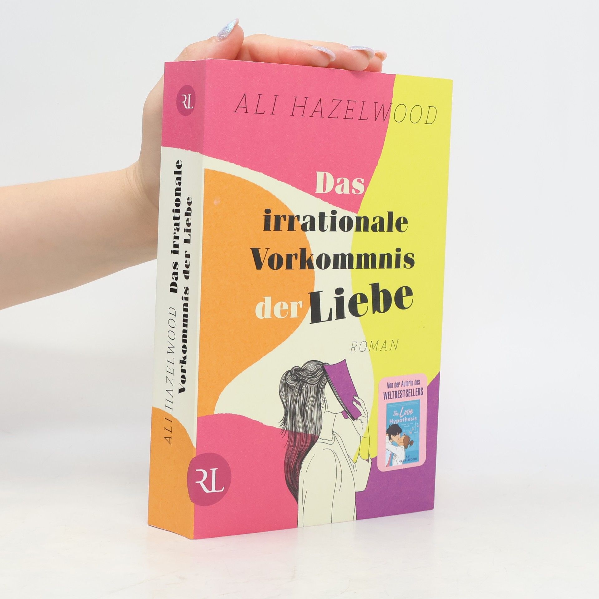 Ali Hazelwood Das irrationale Vorkommnis der Liebe