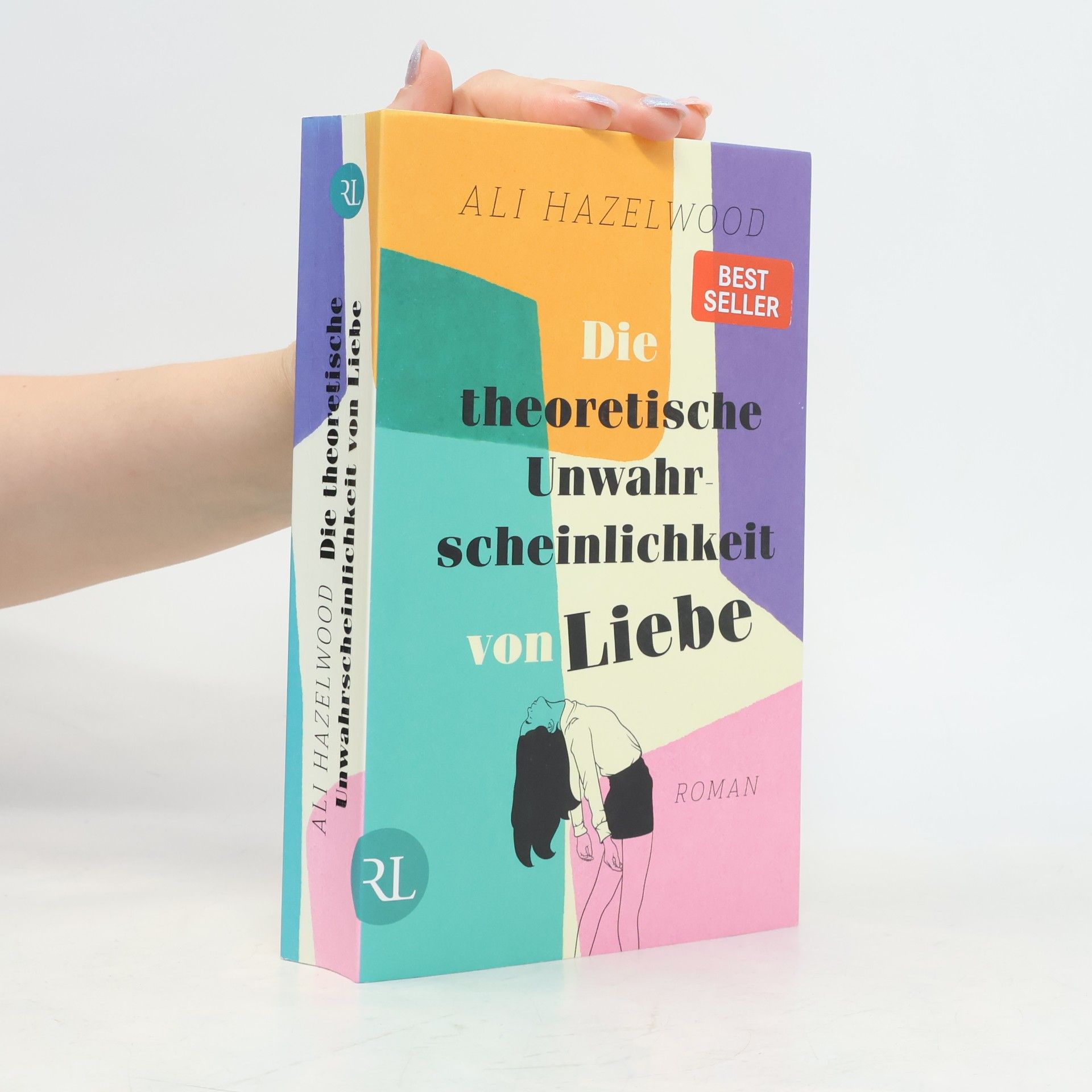 Ali Hazelwood Die theoretische Unwahrscheinlichkeit von Liebe