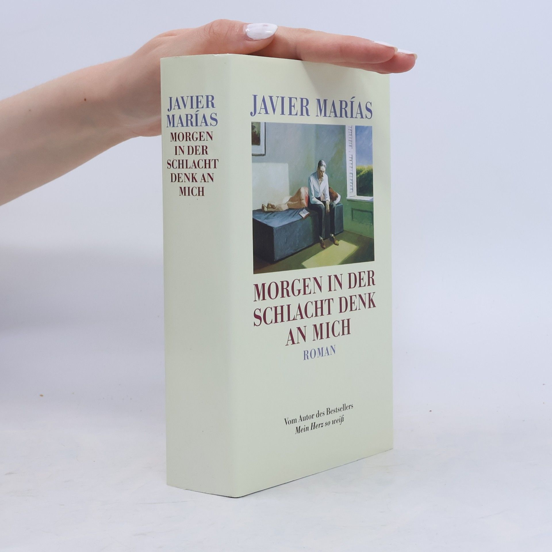 Javier Marías Morgen in der Schlacht denk an mich