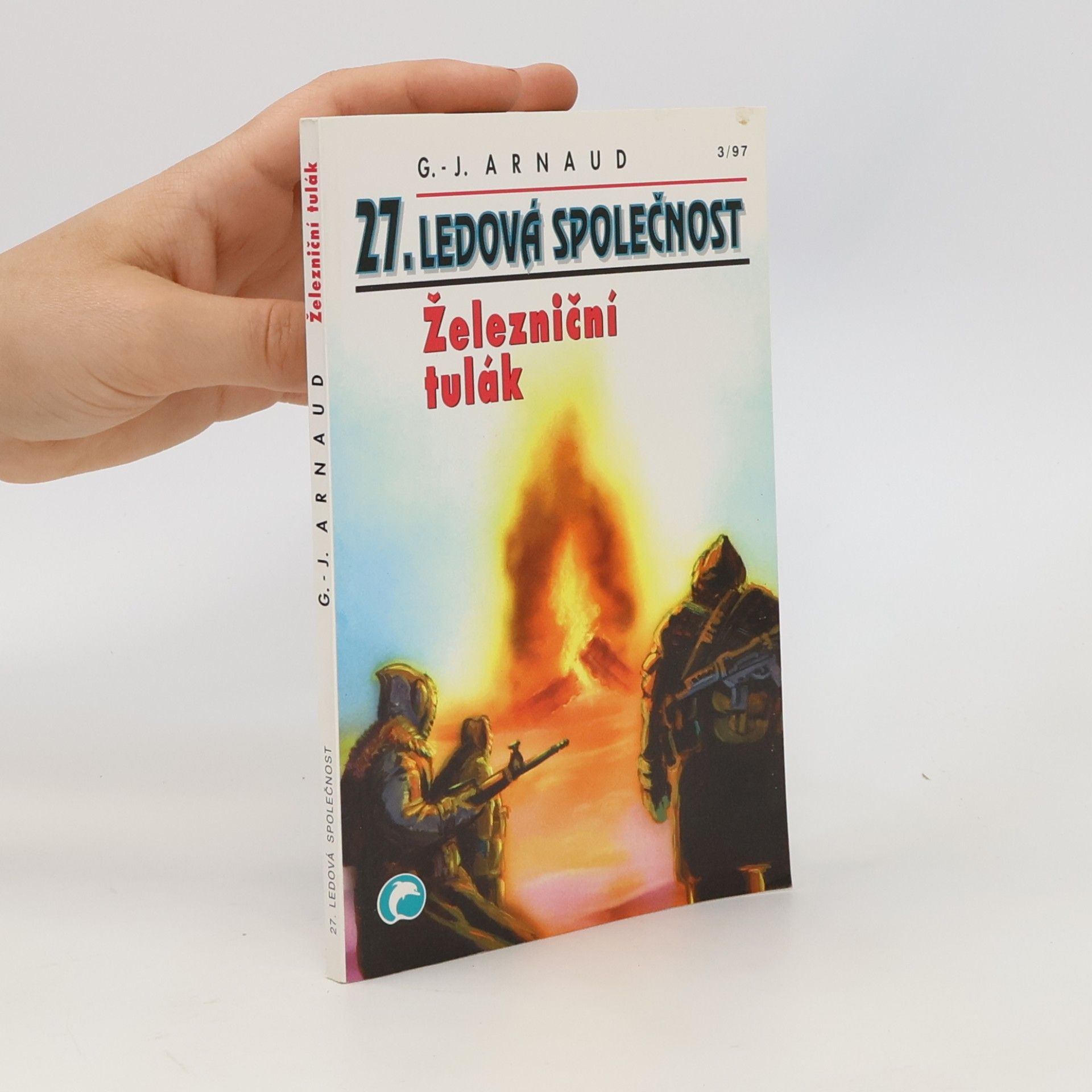 Renáta Listíková Železniční tulák. Ledová společnost. 27