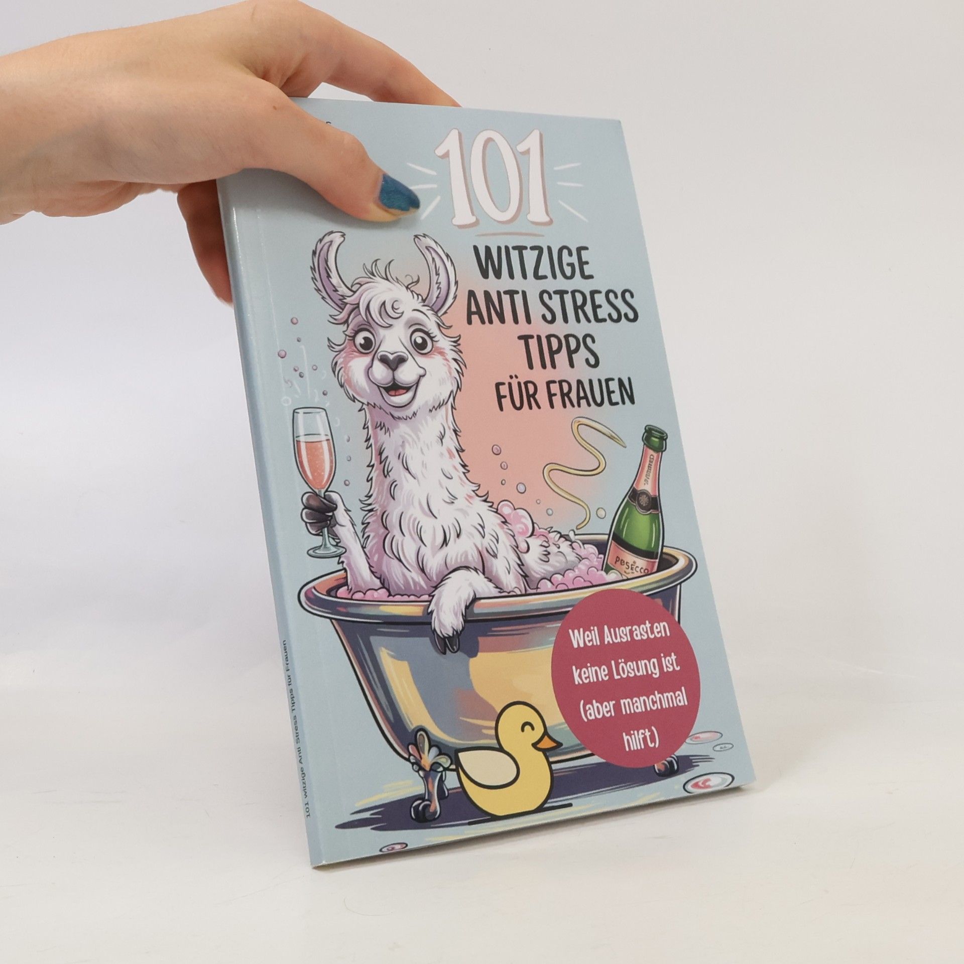 Maria Sorglos 101 witzige Anti-Stress-Tipps für Frauen