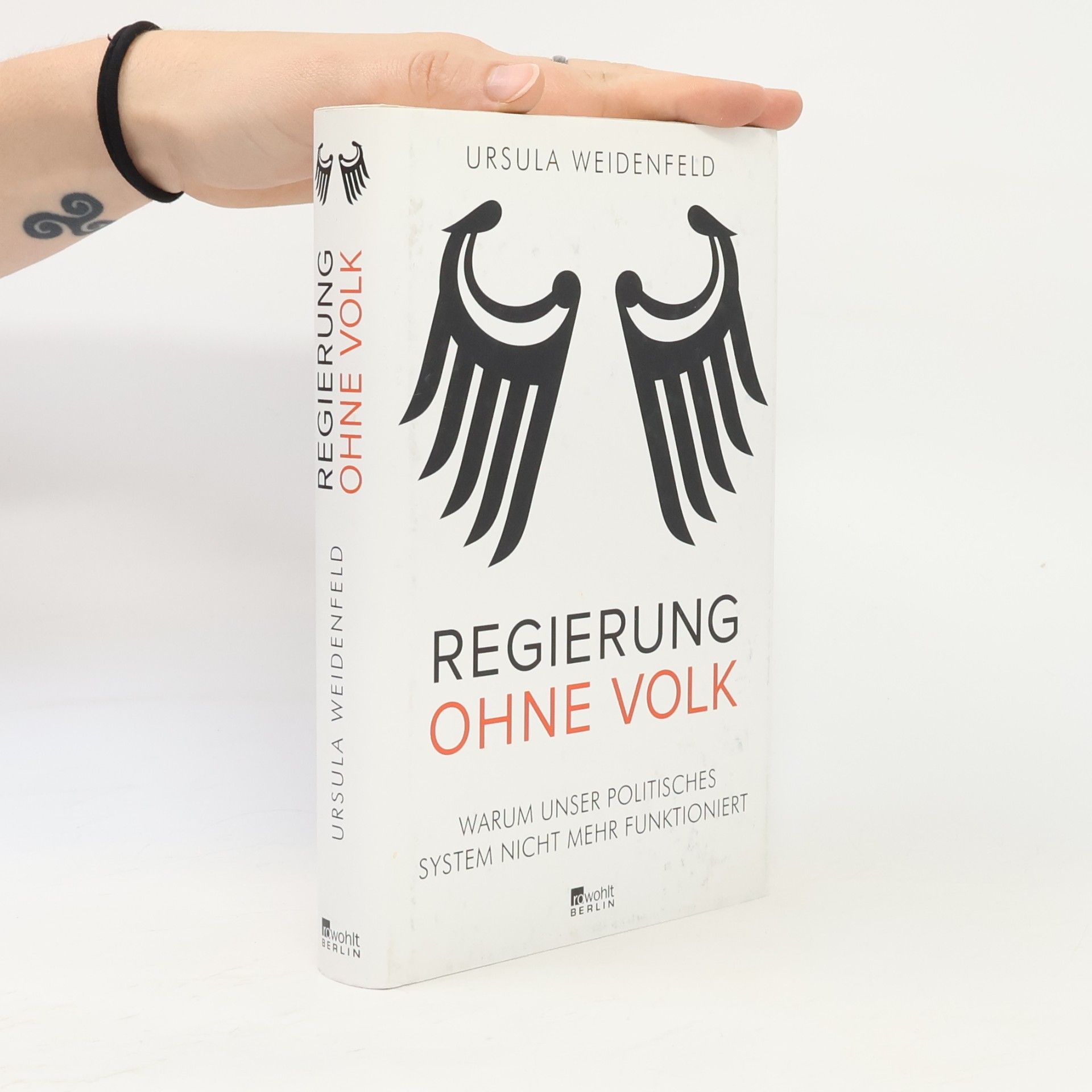 Ursula Weidenfeld Regierung ohne Volk