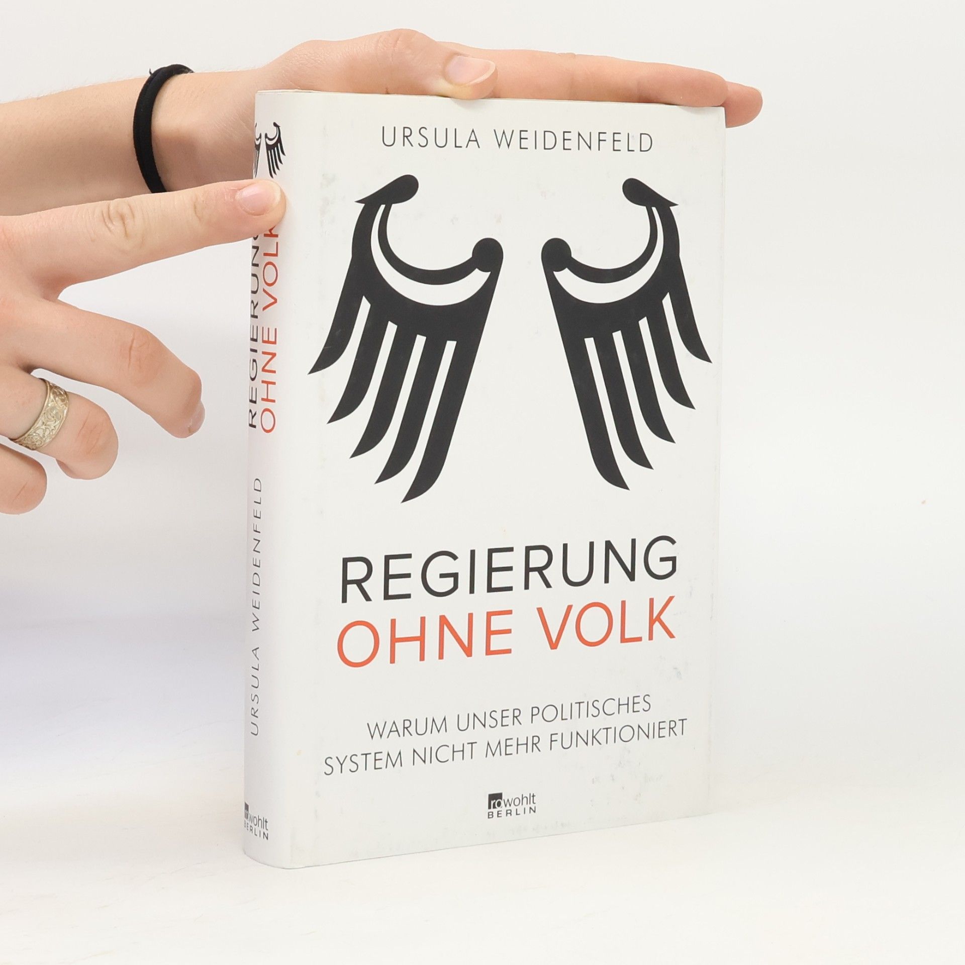 Ursula Weidenfeld Regierung ohne Volk