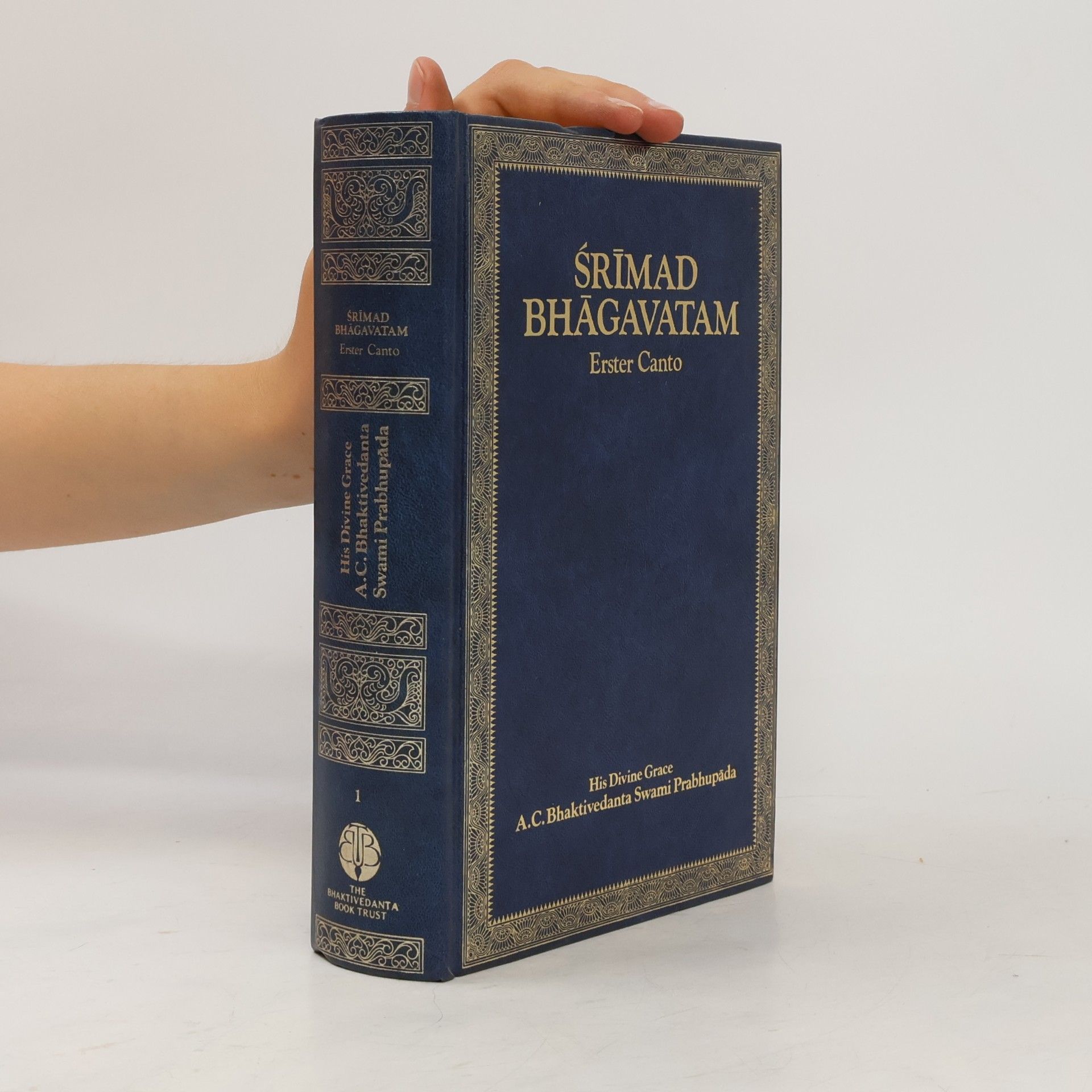 Šrí Šrímad A. Č. Bhaktivédanta Swami Prabhupáda Śrīmad Bhāgavatam: Erster Canto