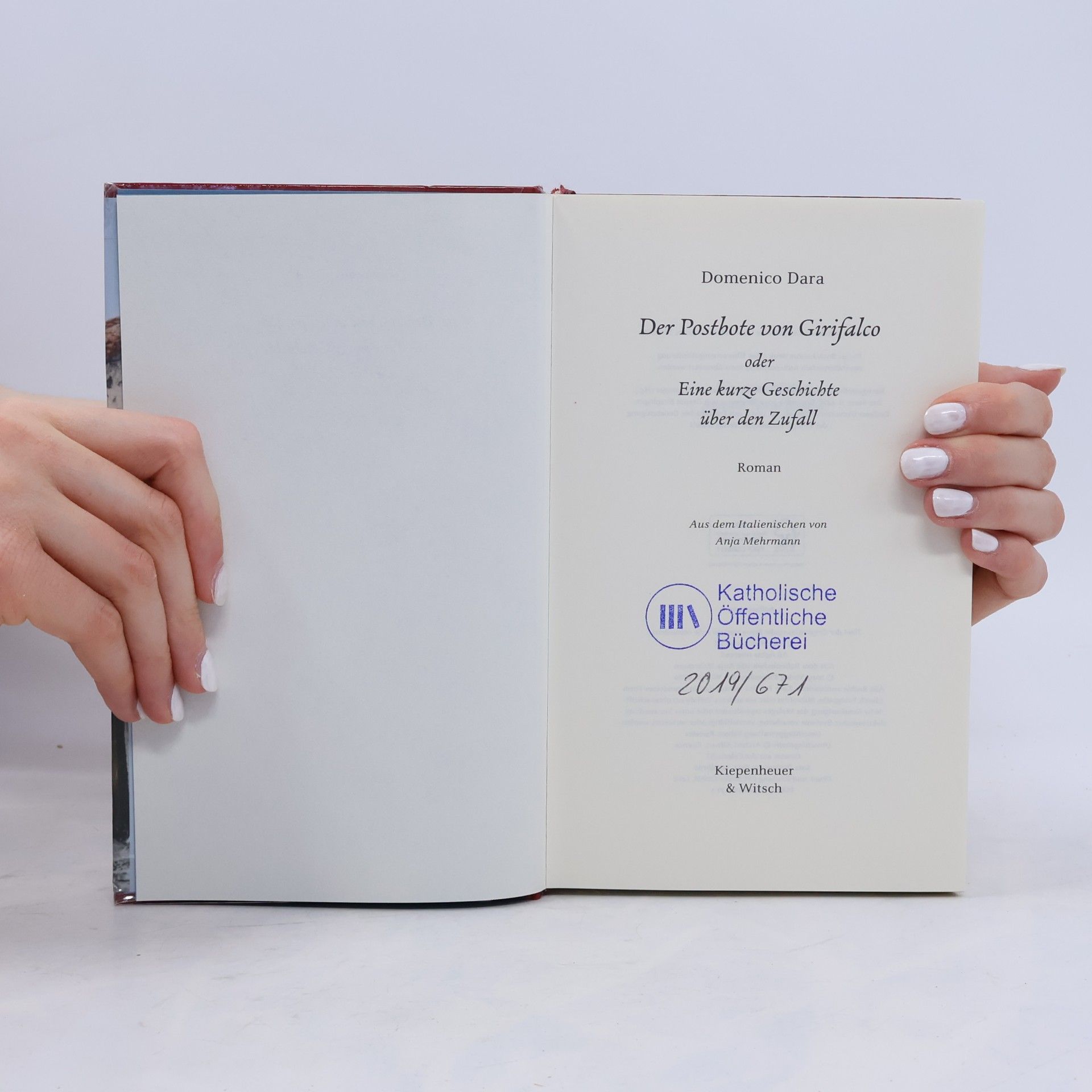 Domenico Dara Der Postbote von Girifalco oder eine kurze Geschichte über den Zufall