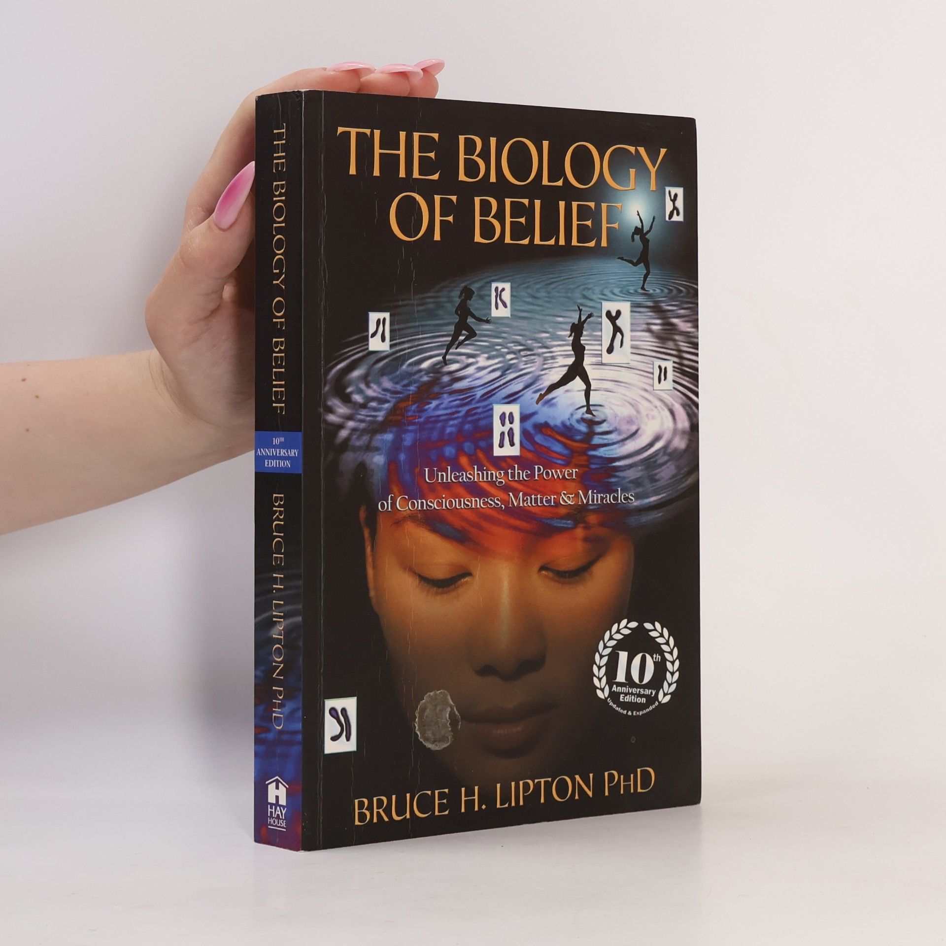Bruce Lipton The Biology of Belief