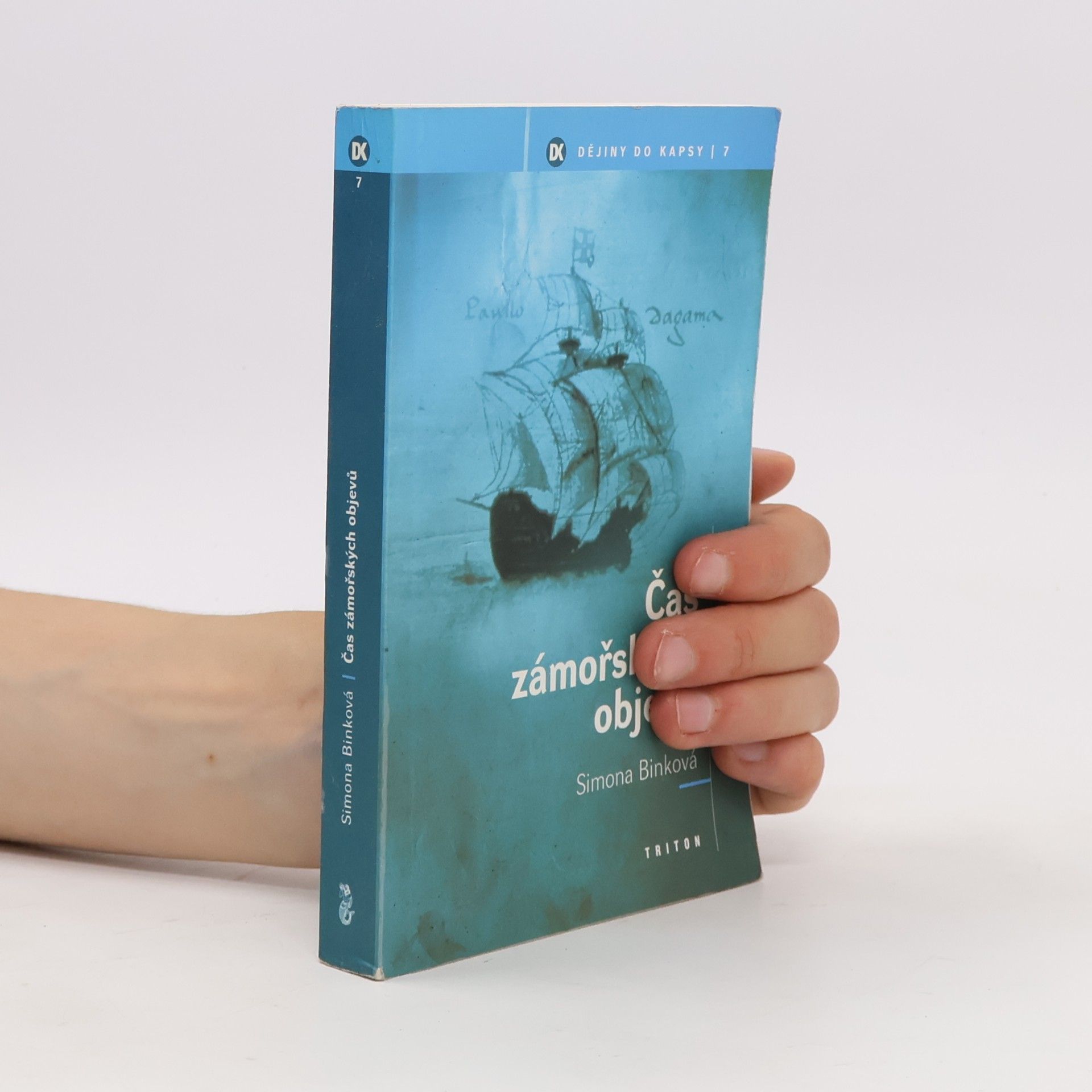 Simona Binková Čas zámořských objevů