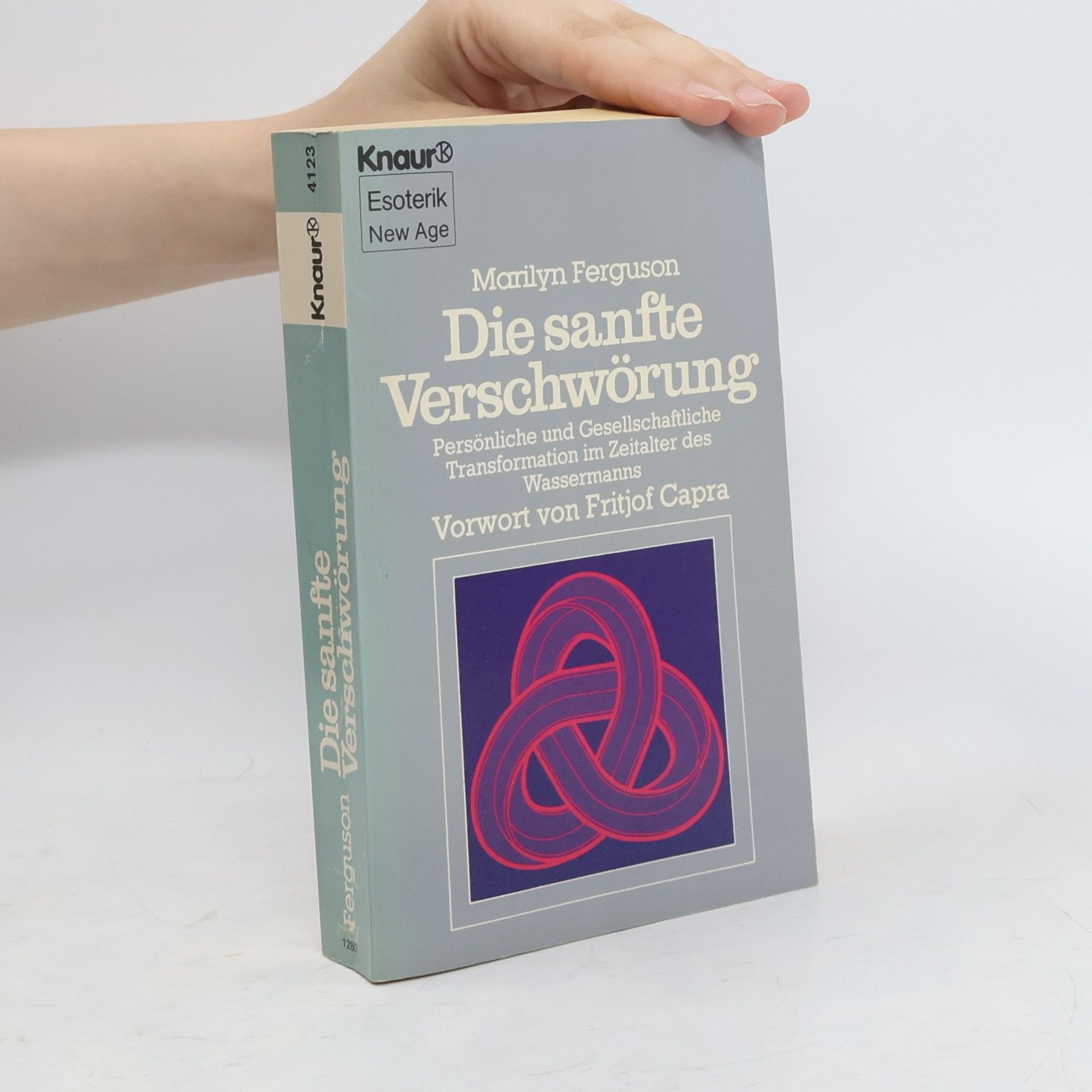 Marilyn Ferguson Die sanfte Verschwörung