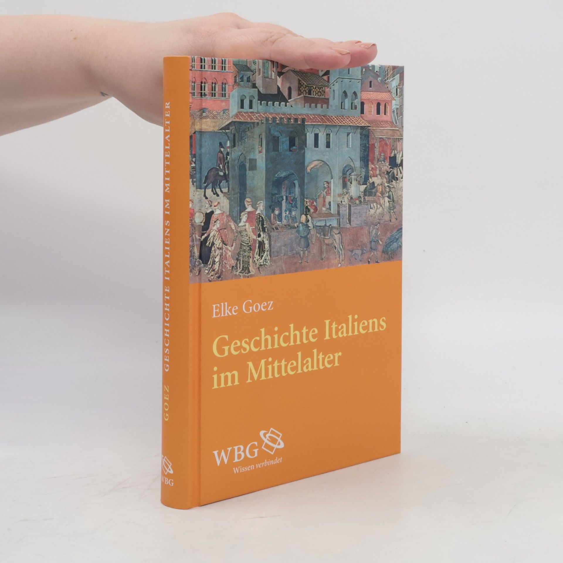 Elke Goez Geschichte Italiens im Mittelalter