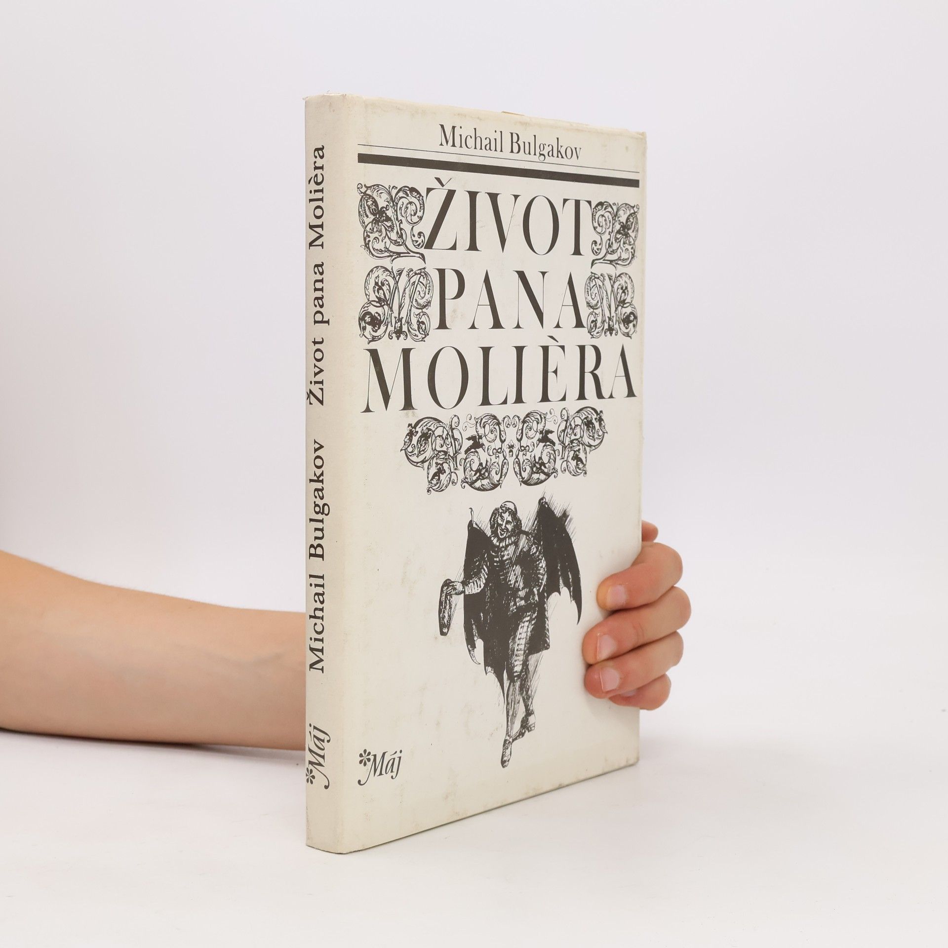Mikhail Afanasyevich Bulgakov Život pana Molièra