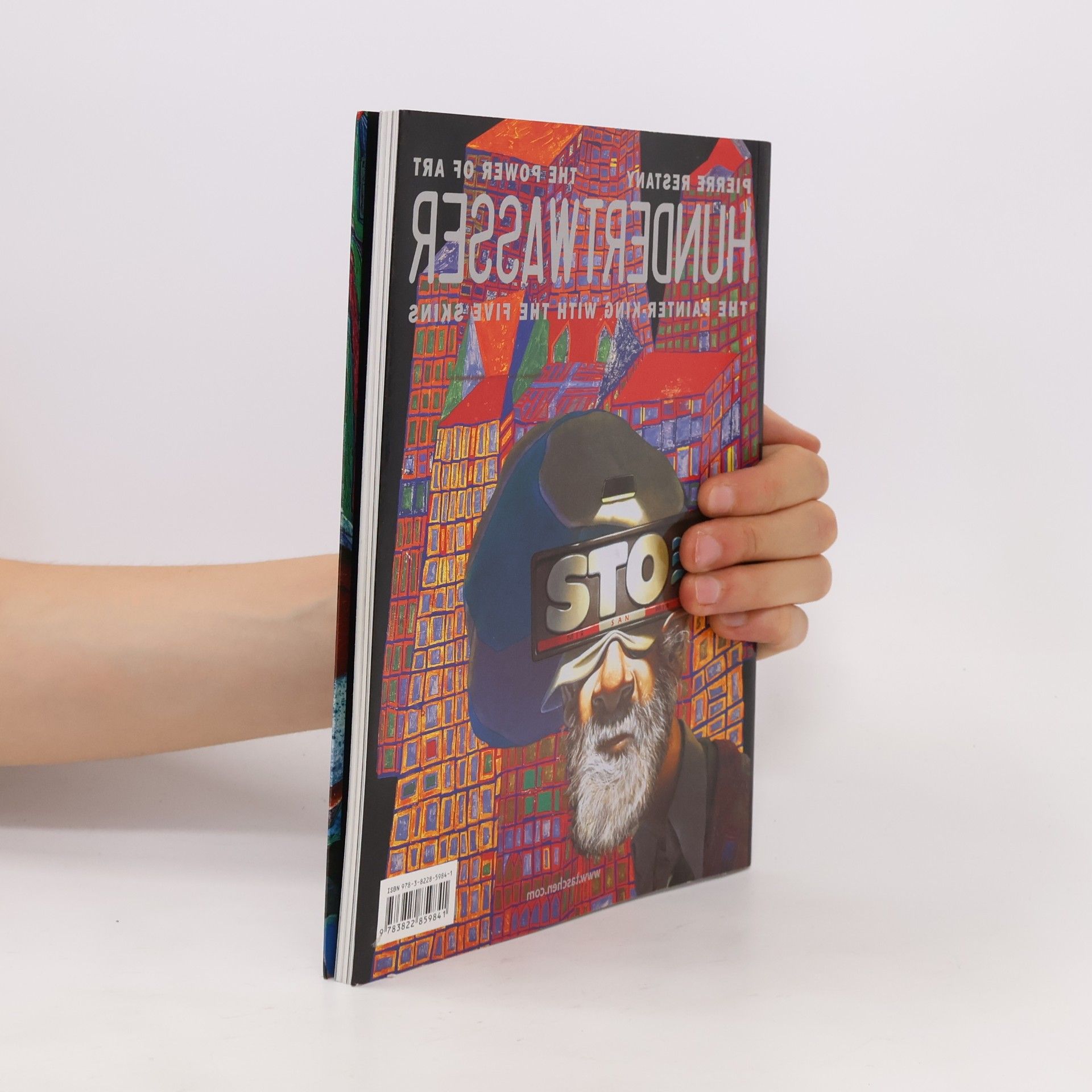 Pierre Restany Hundertwasser : the power of art, the painter-king with the five skins