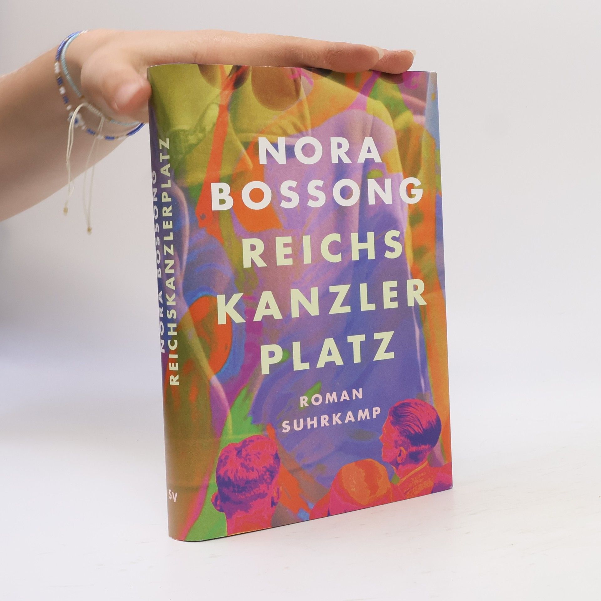Nora Bossong Reichskanzlerplatz