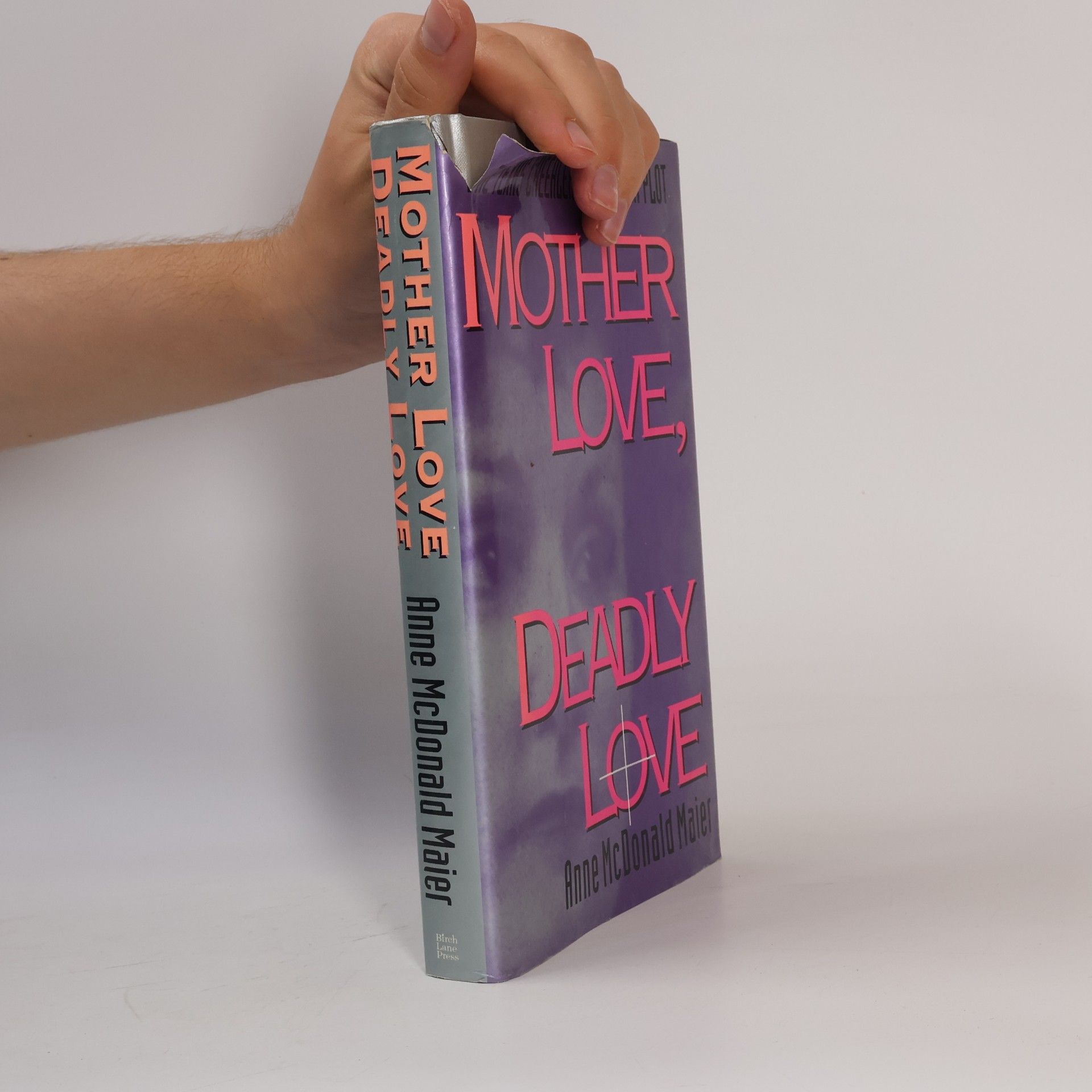 Anne McDonald Maier Mother Love, Deadly Love