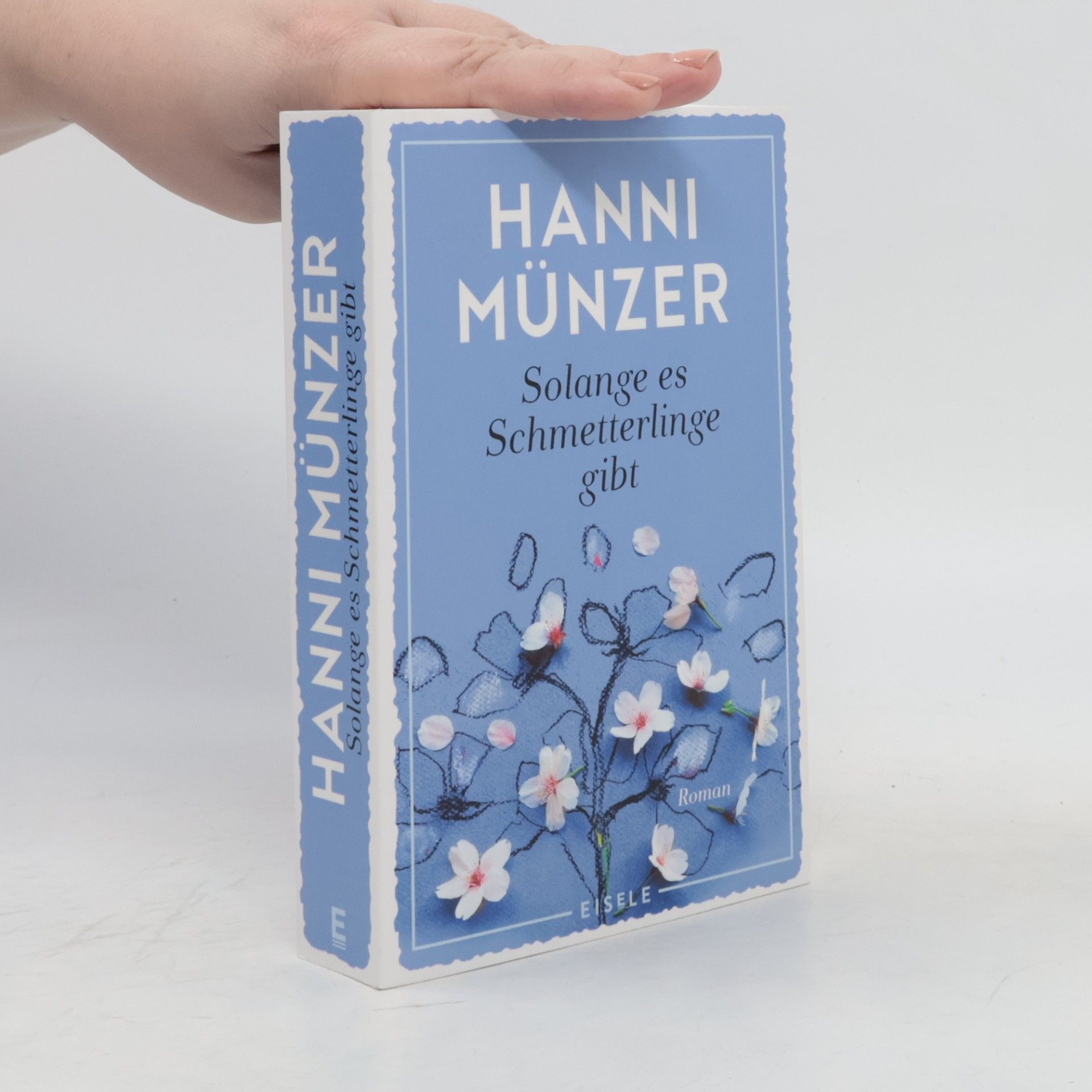 Hanni Münzer Solange es Schmetterlinge gibt