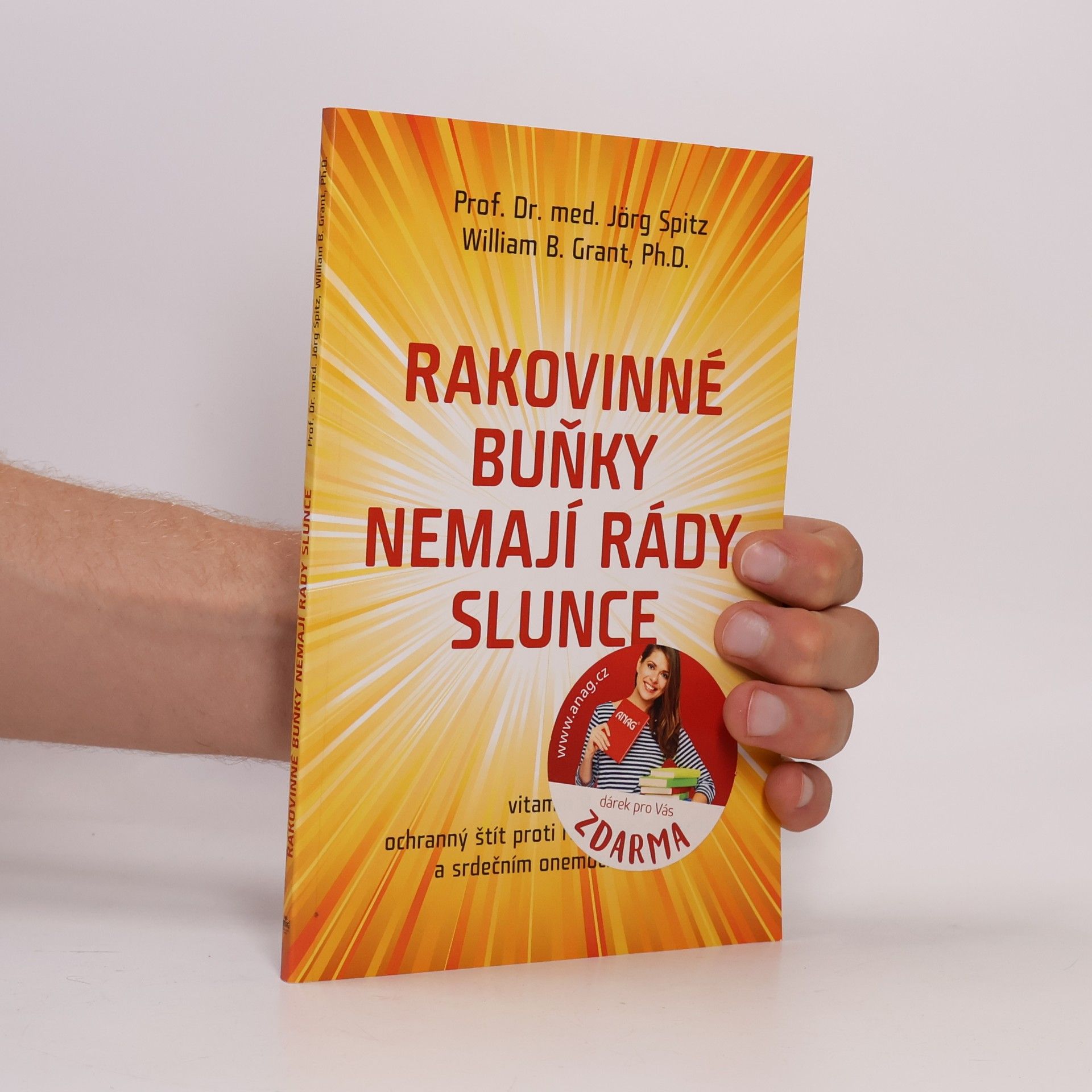 William B. Grant Rakovinné buňky nemají rády slunce