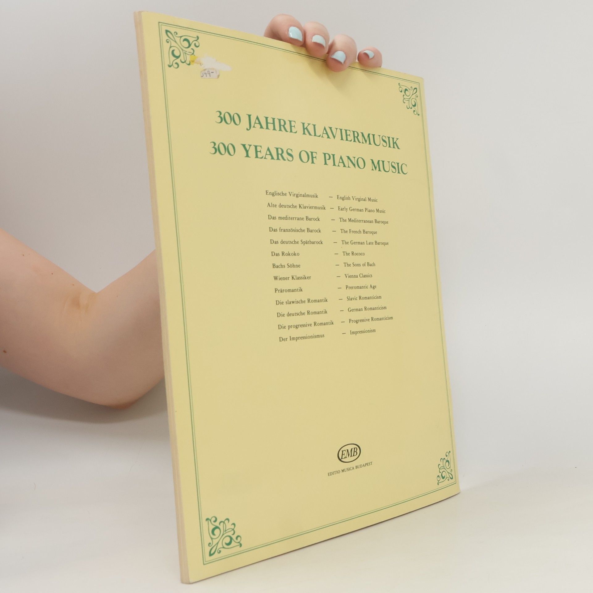 Various authors 300 Jahre Klaviermusik. 300 Years of Piano Music