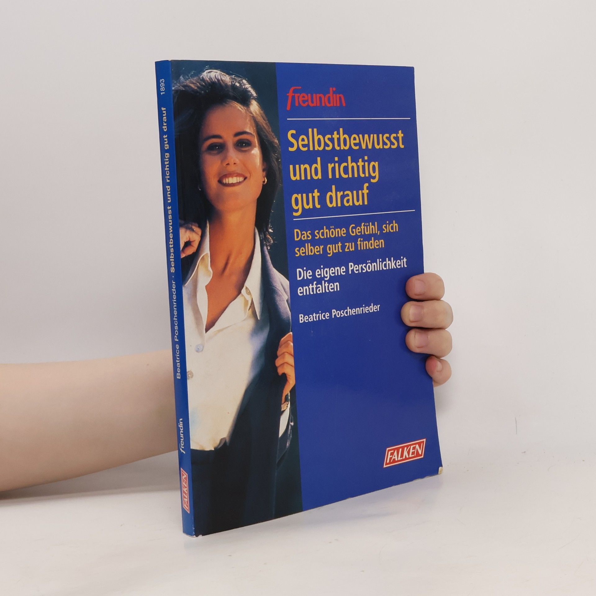 Beatrice Poschenrieder Selbstbewusst und richtig gut drauf
