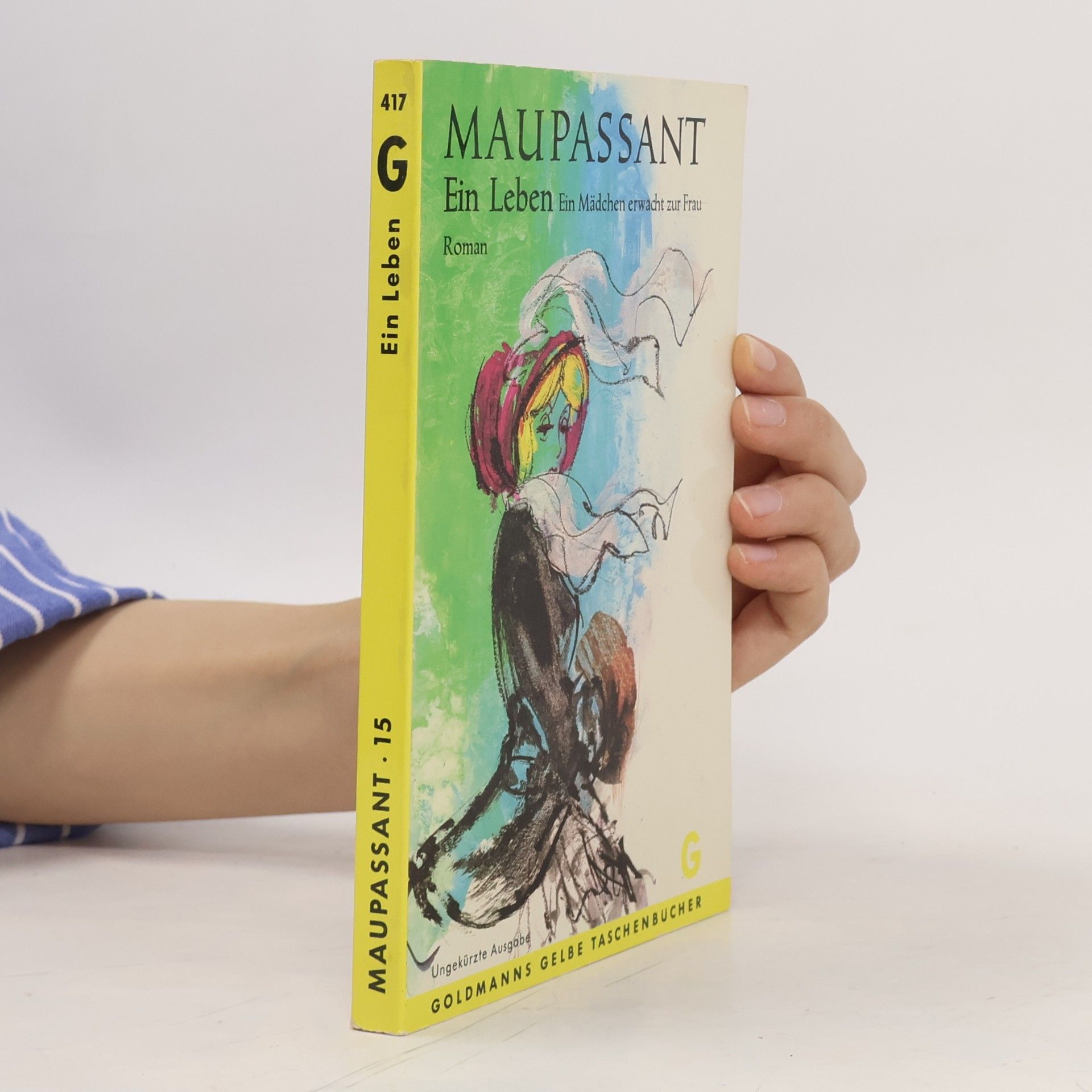 Guy de Maupassant Ein Leben. Ein Mädchen erwacht zur Frau