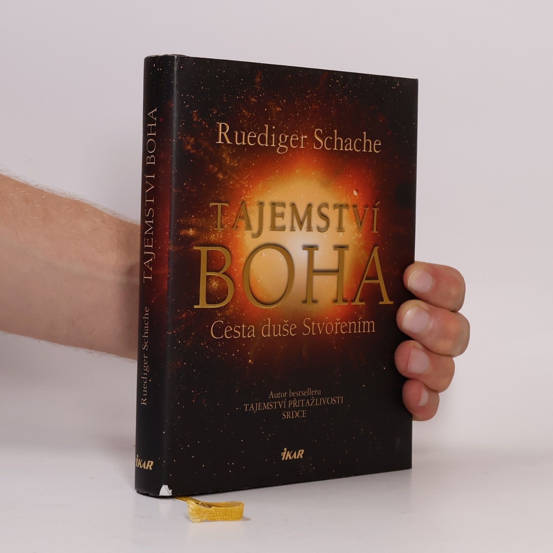 Ruediger Schache Tajemství Boha: Cesta duše Stvořením