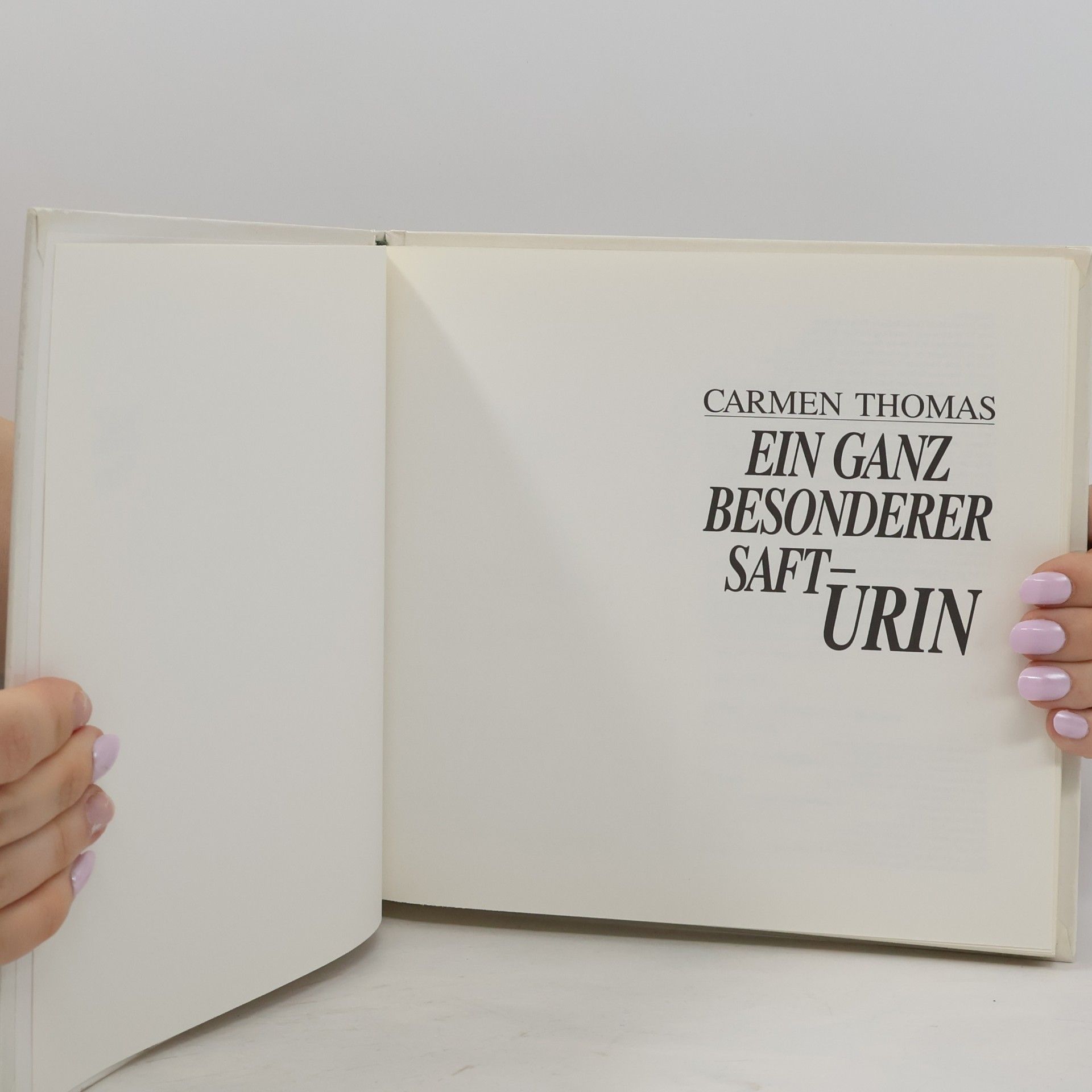 Carmen Thomas Ein ganz besonderer Saft - Urin