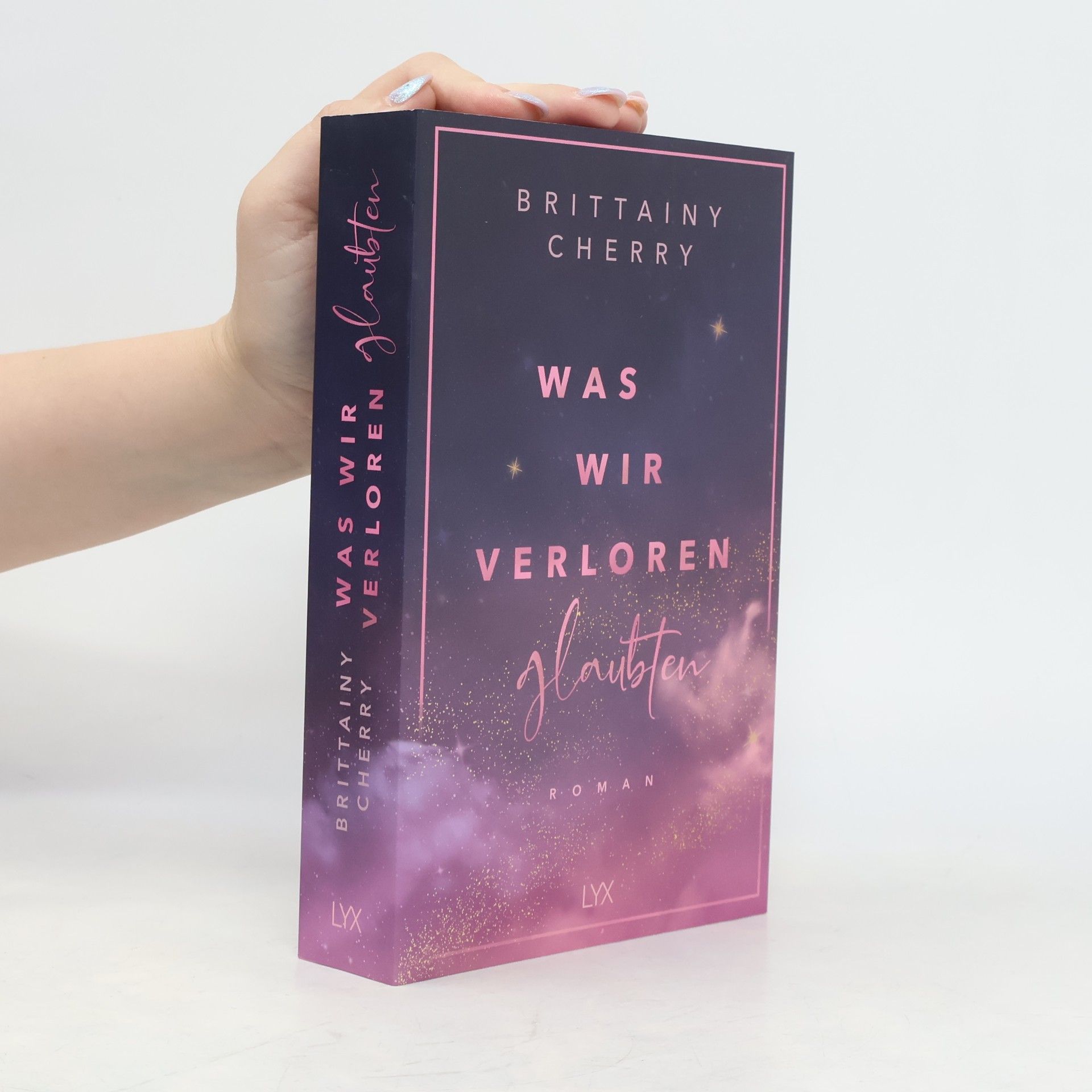 Brittainy C. Cherry Was wir verloren glaubten / Problems Bd.2