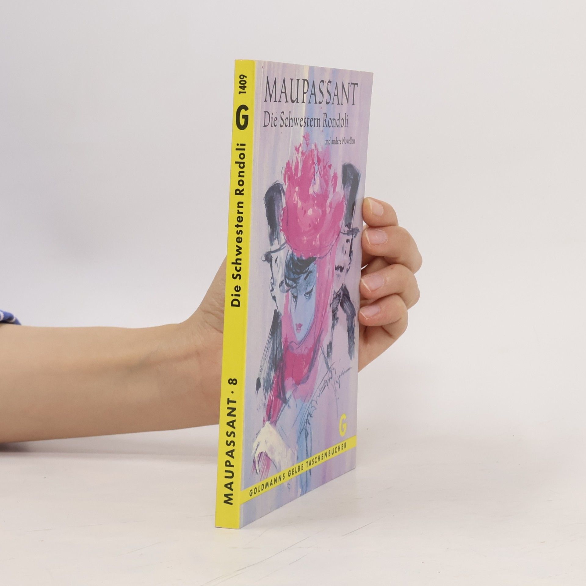 Guy de Maupassant Die Schwestern Rondoli und andere Novellen