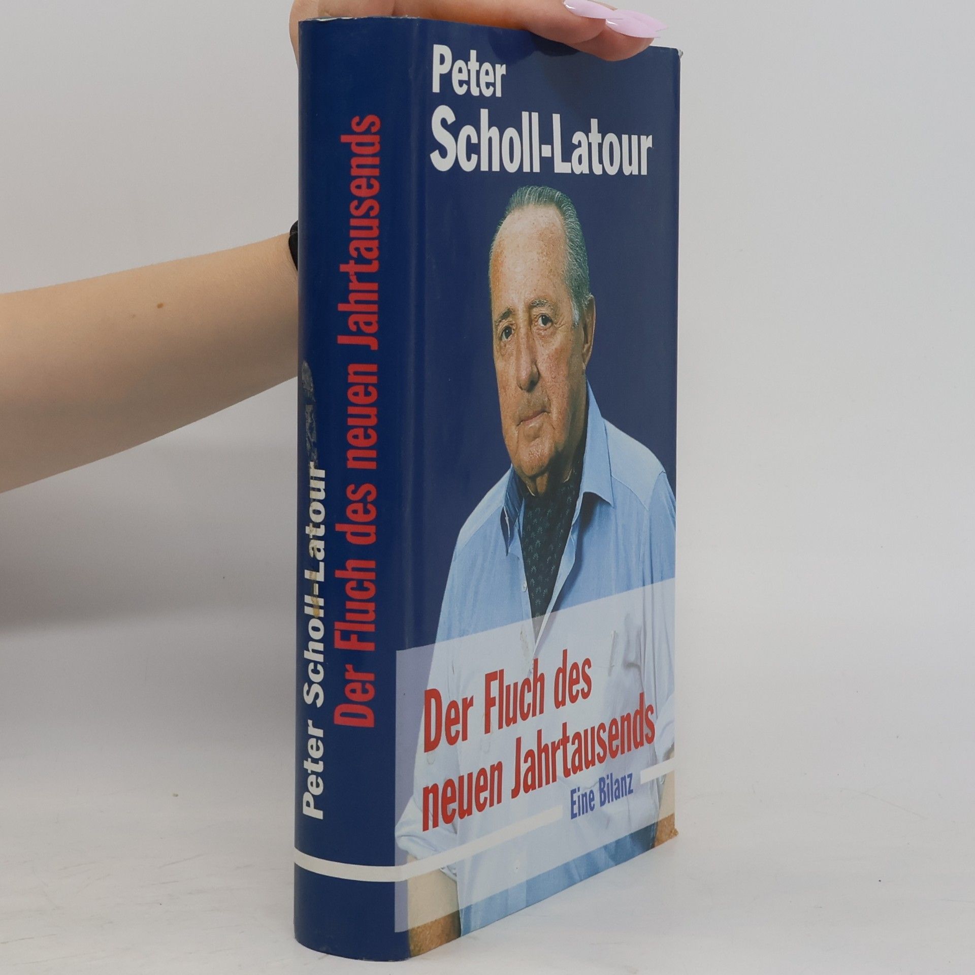 Peter Scholl-Latour Der Fluch des neuen Jahrtausends