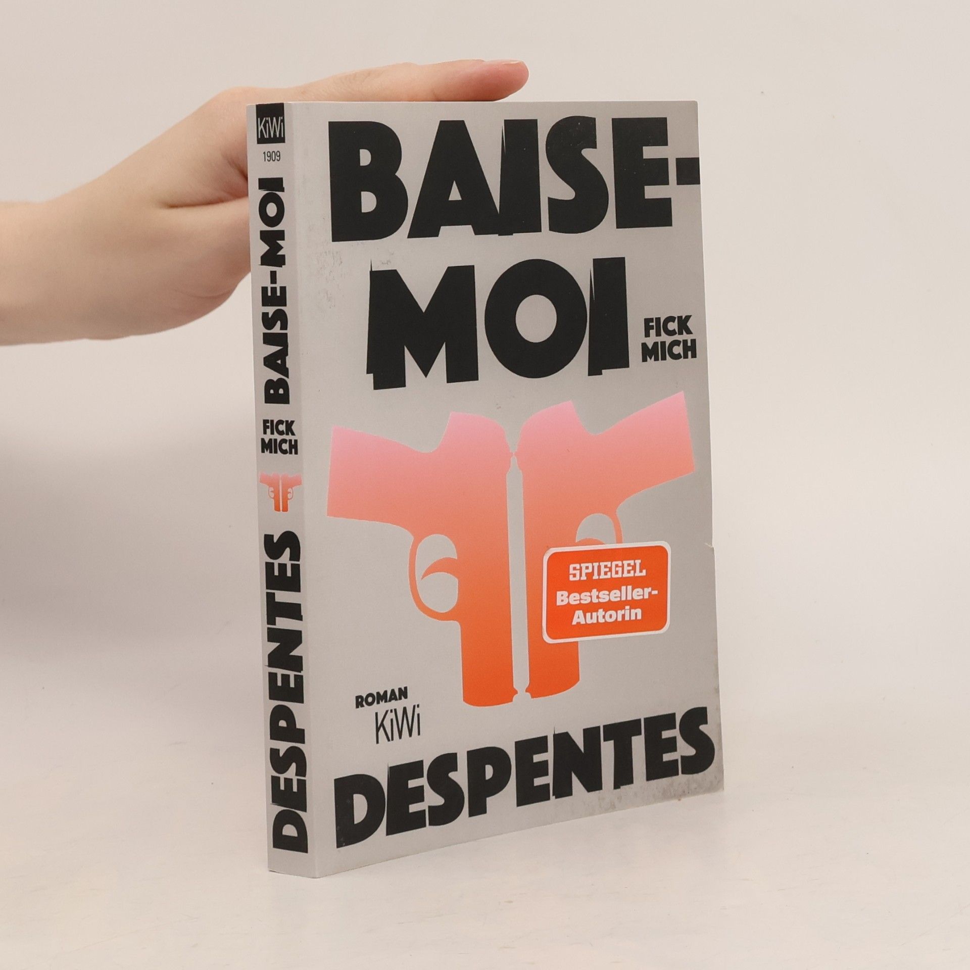 Virginie Despentes Baise-moi – Fick mich