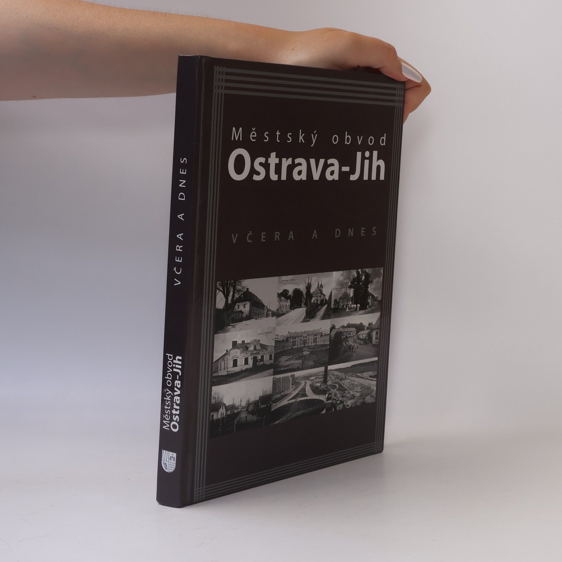 Antonín Szturc Městský obvod Ostrava-Jih včera a dnes