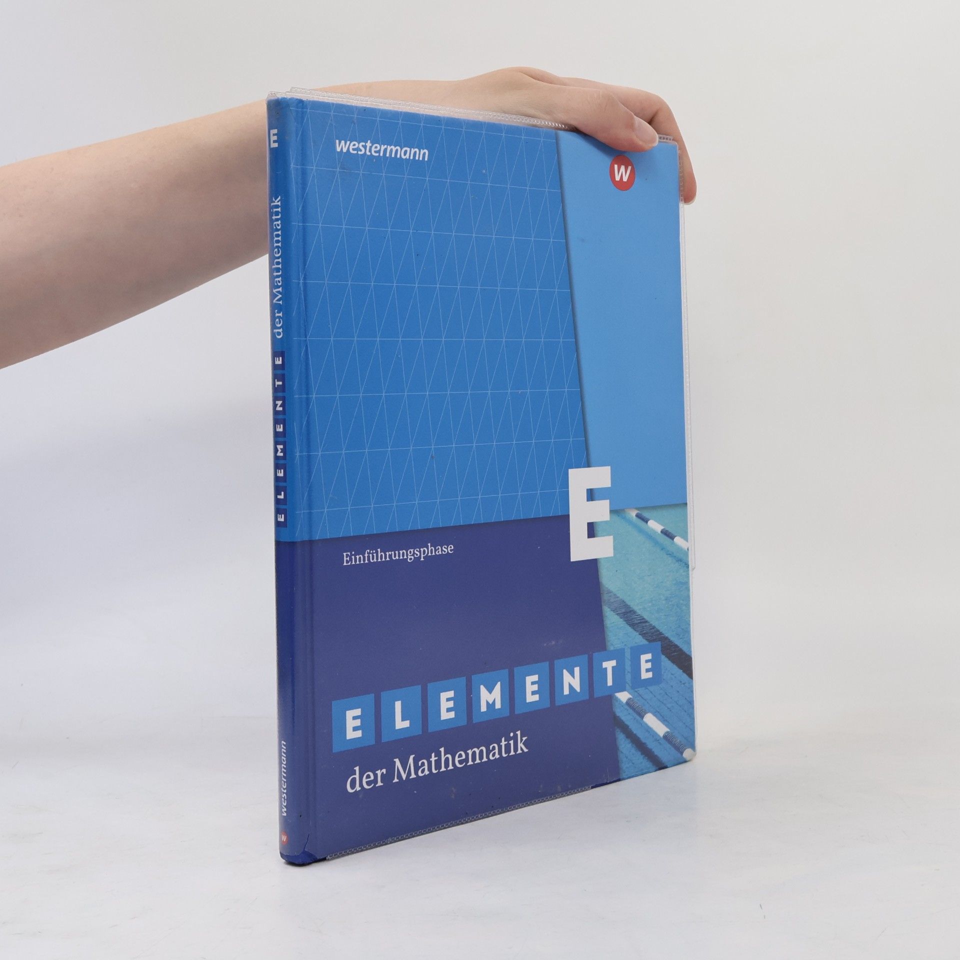 Kolektiv autorů Elemente der Mathematik SII. Einführungsphase: Schülerband. Nordrhein-Westfalen
