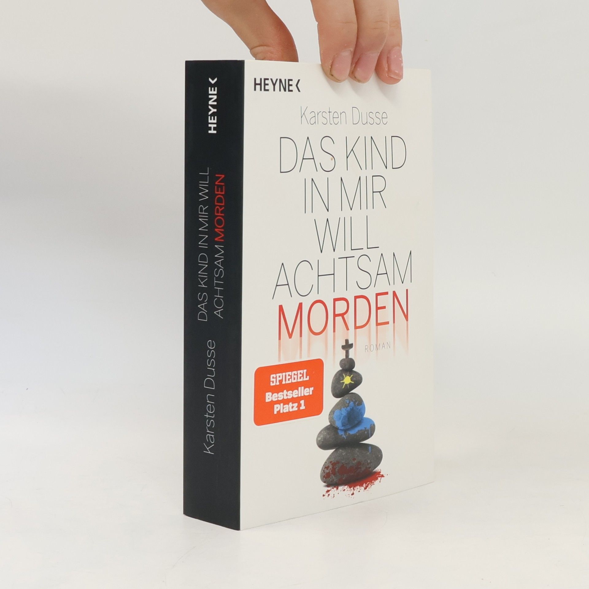 Karsten Dusse Das Kind in mir will achtsam morden