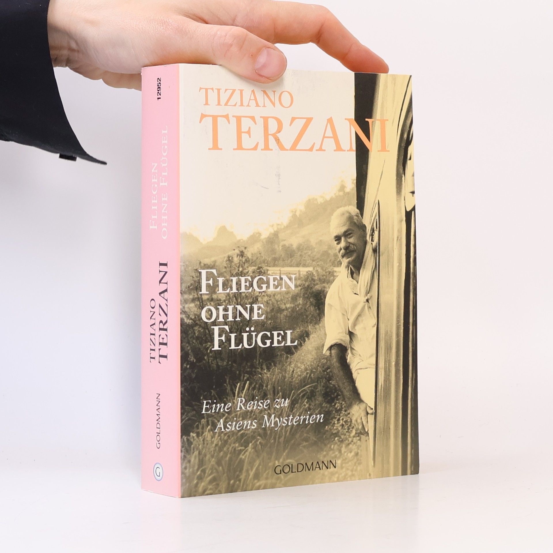 Tiziano Terzani Fliegen ohne Flügel