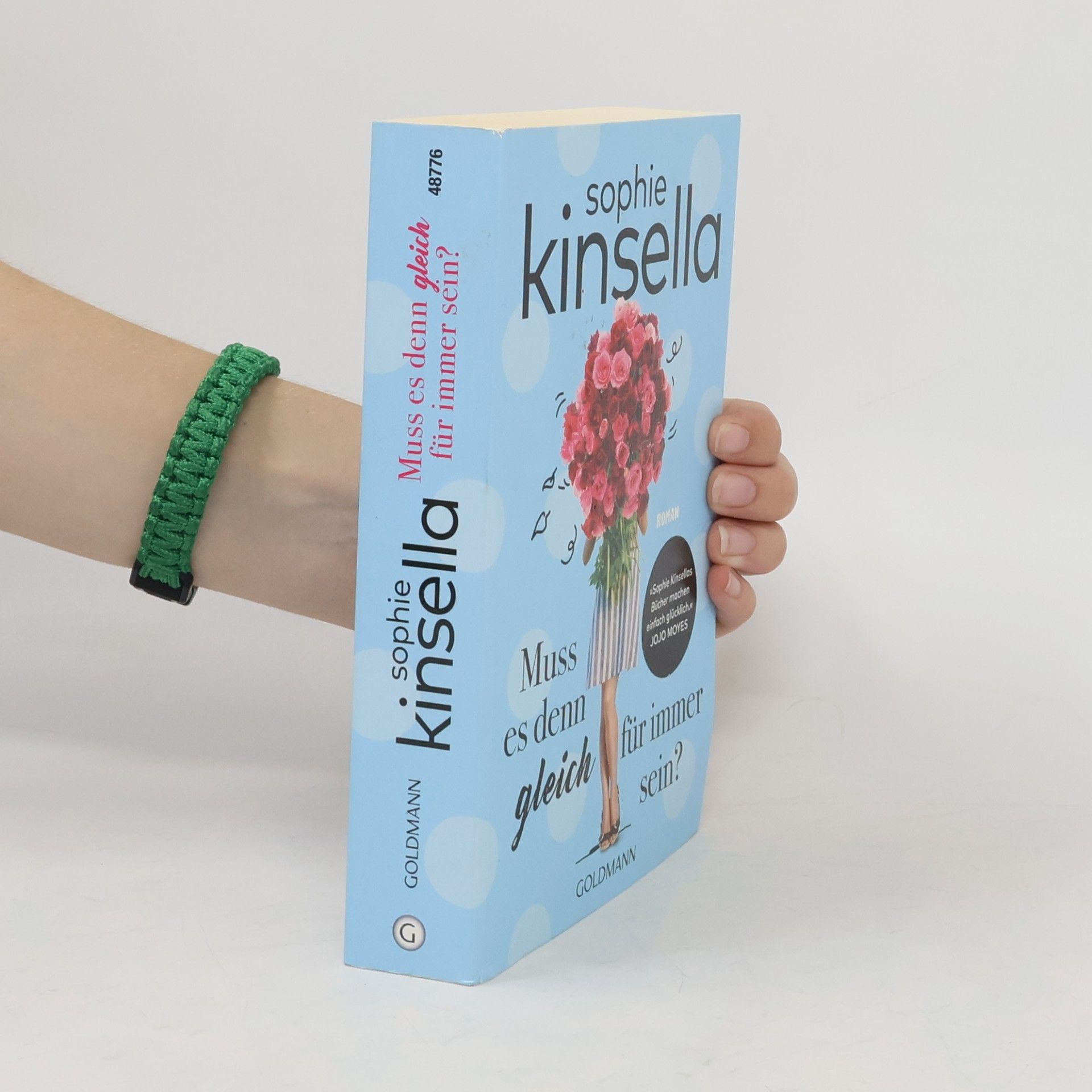 Sophie Kinsella Muss es denn gleich für immer sein?