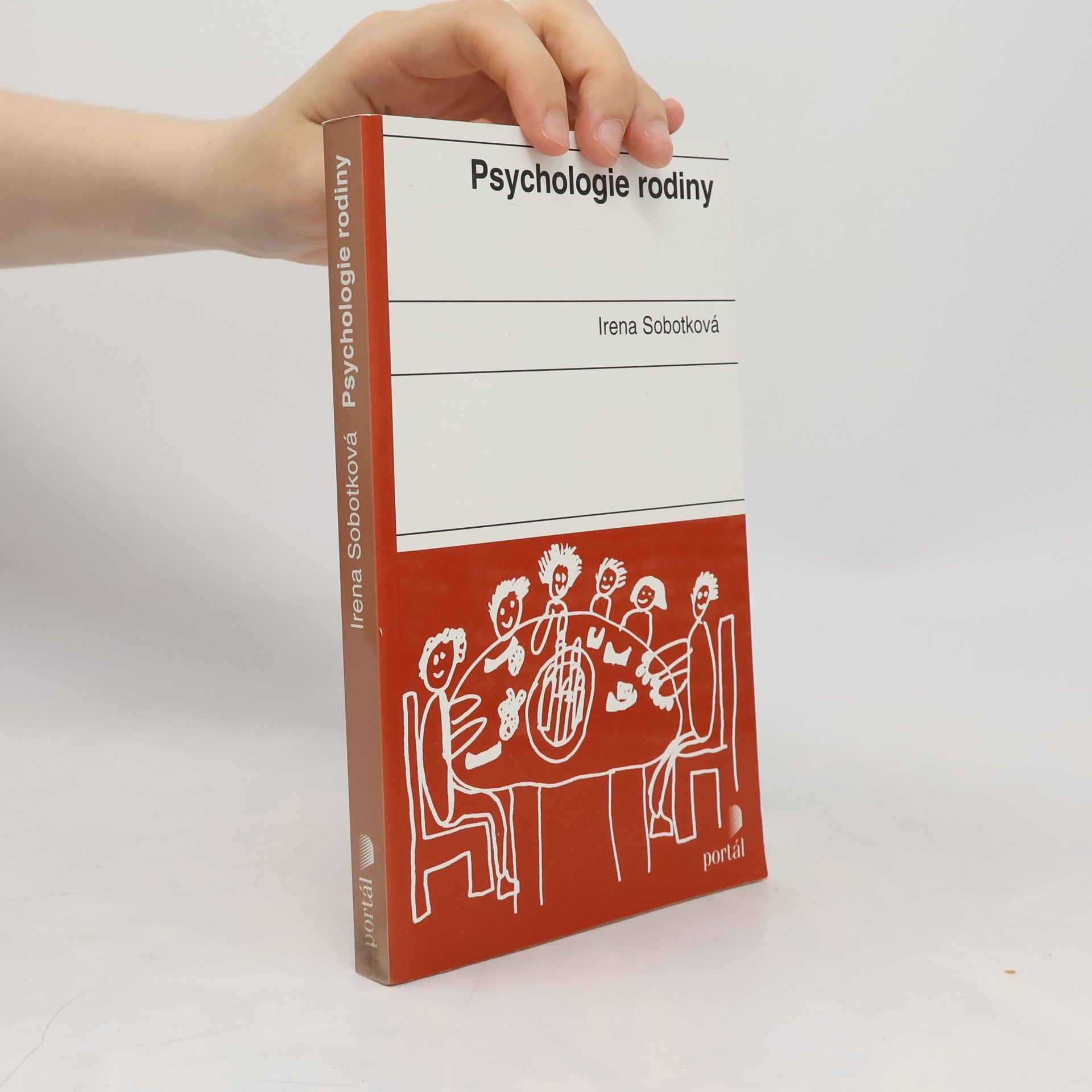 Irena Sobotková Psychologie rodiny