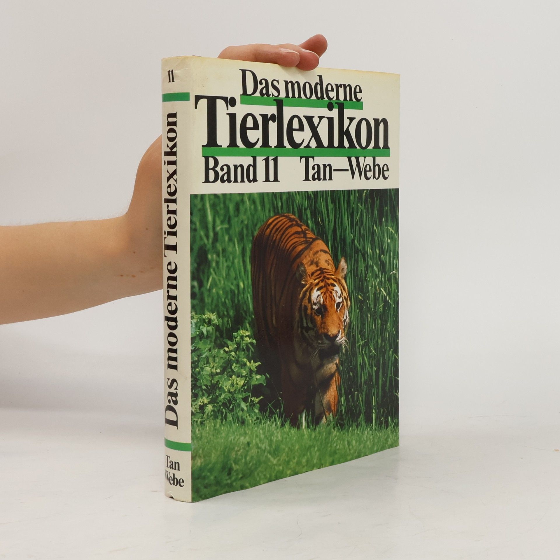 Autorenkollektiv Das moderne Tierlexikon 11. Tan-Webe