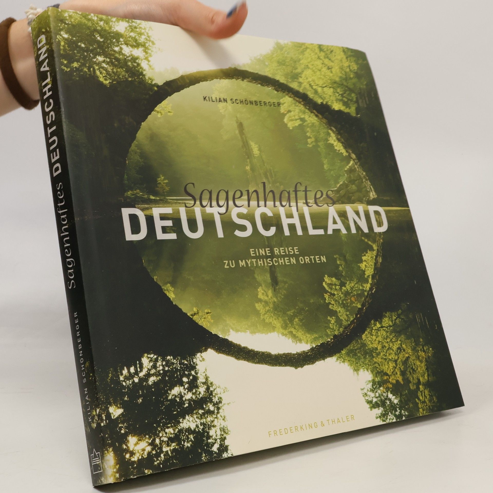 Kilian Schönberger Sagenhaftes Deutschland
