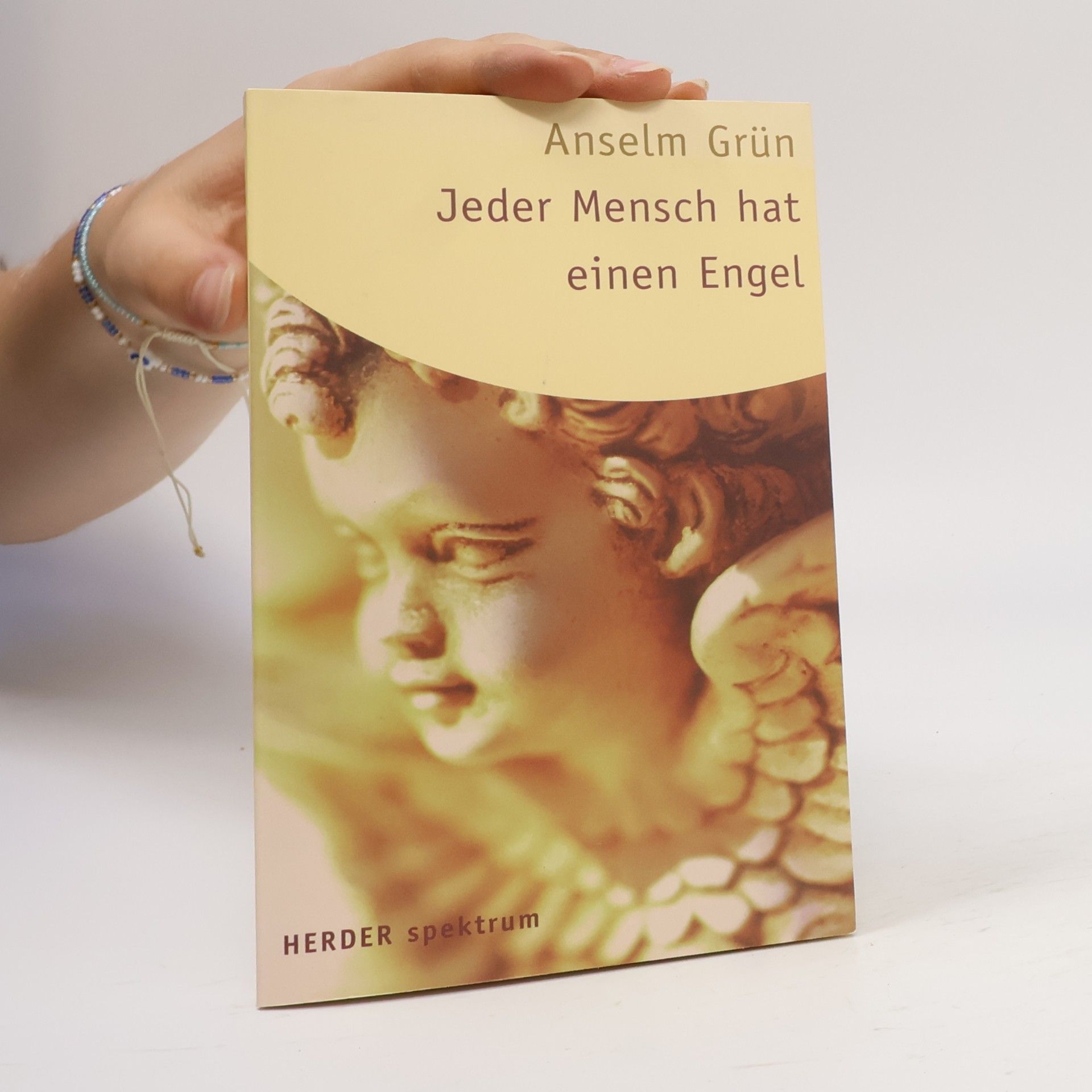 Anselm Grün Jeder Mensch hat einen Engel
