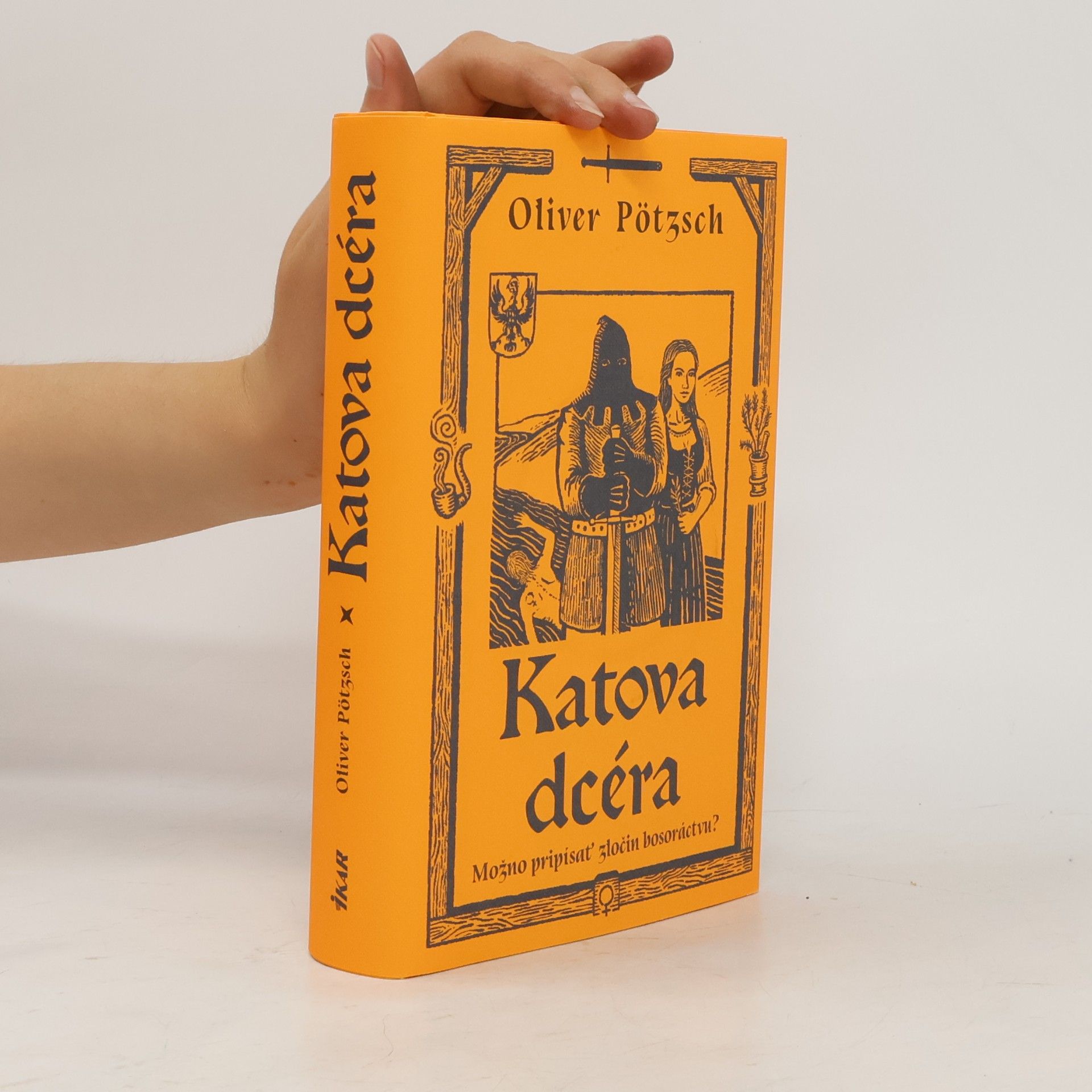 Oliver Pötzsch Katova dcéra