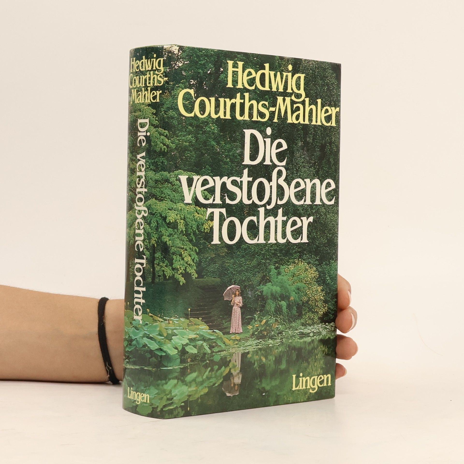 Hedwiga Courthsová-Mahlerová Die verstoßene Tochter