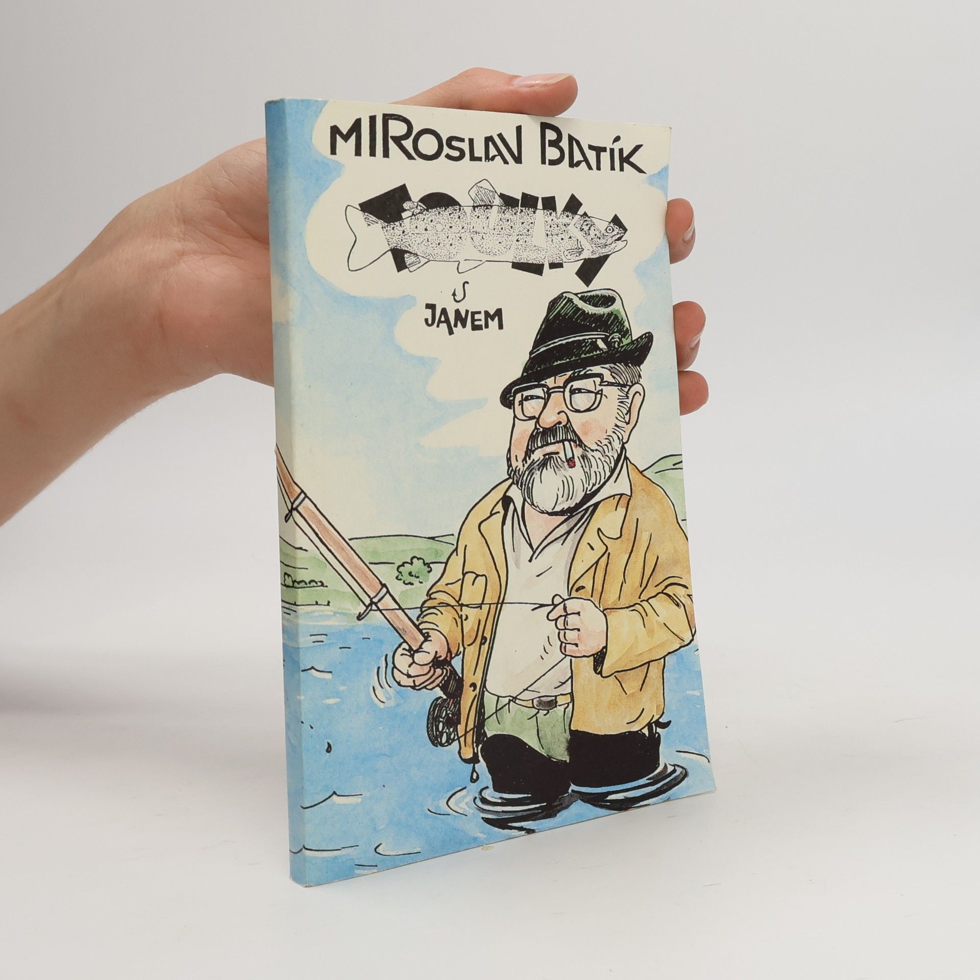 Miroslav Batík Toulky s Janem