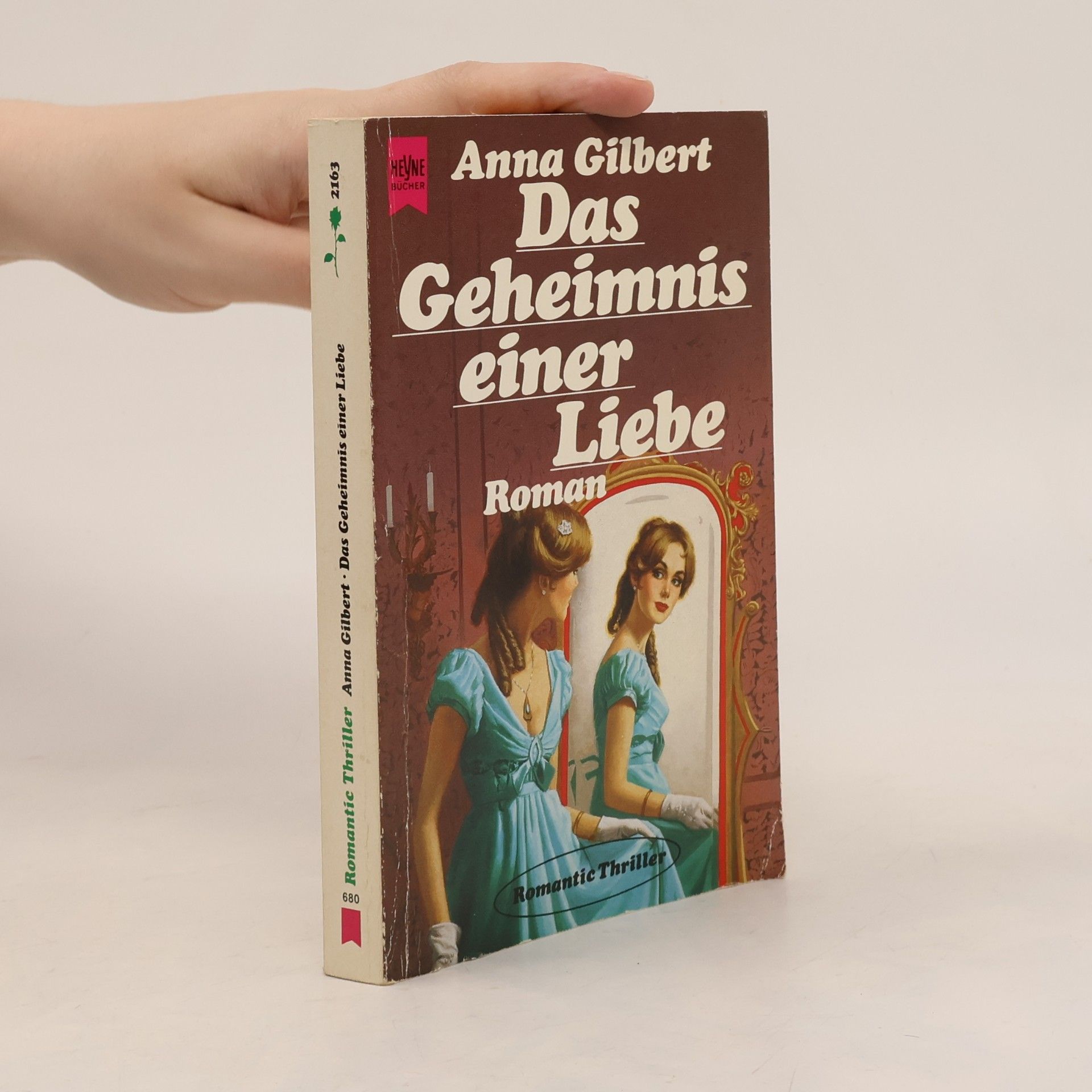 Anna Gilbert Romantic Thriller: Das Geheimnis einer Liebe
