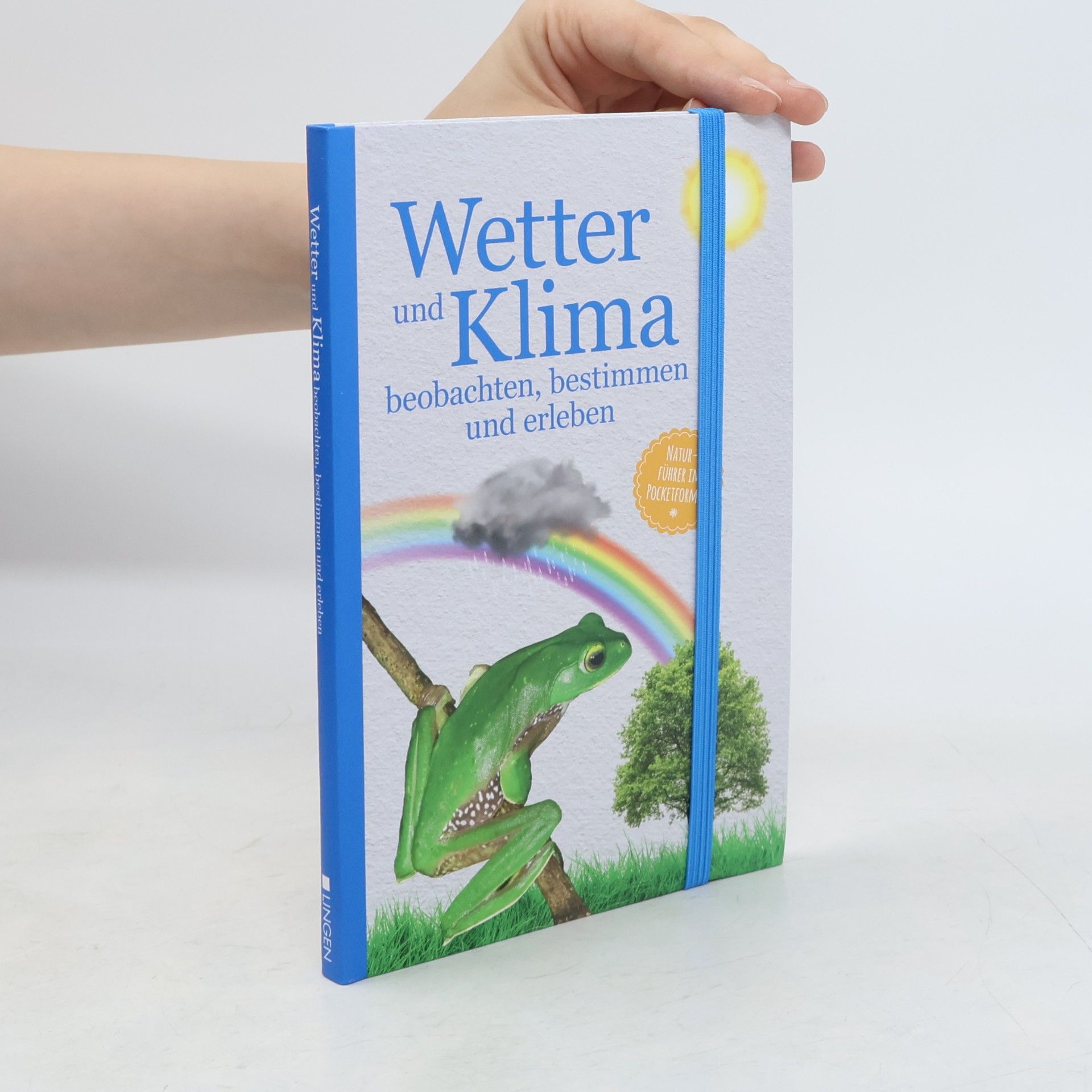 Anne Schminke Wetter und Klima beobachten, bestimmen und erleben