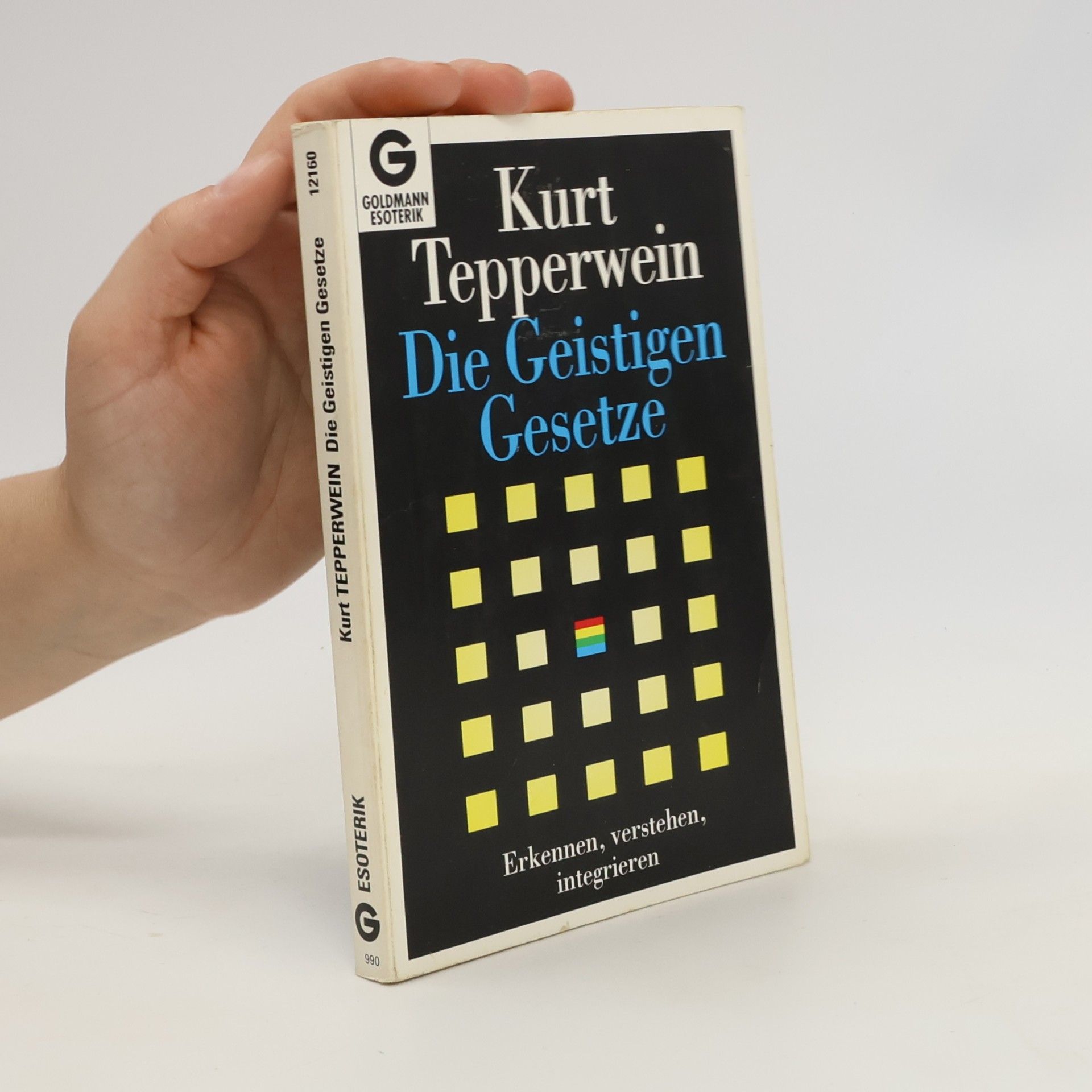 Kurt Tepperwein Die Geistigen Gesetze