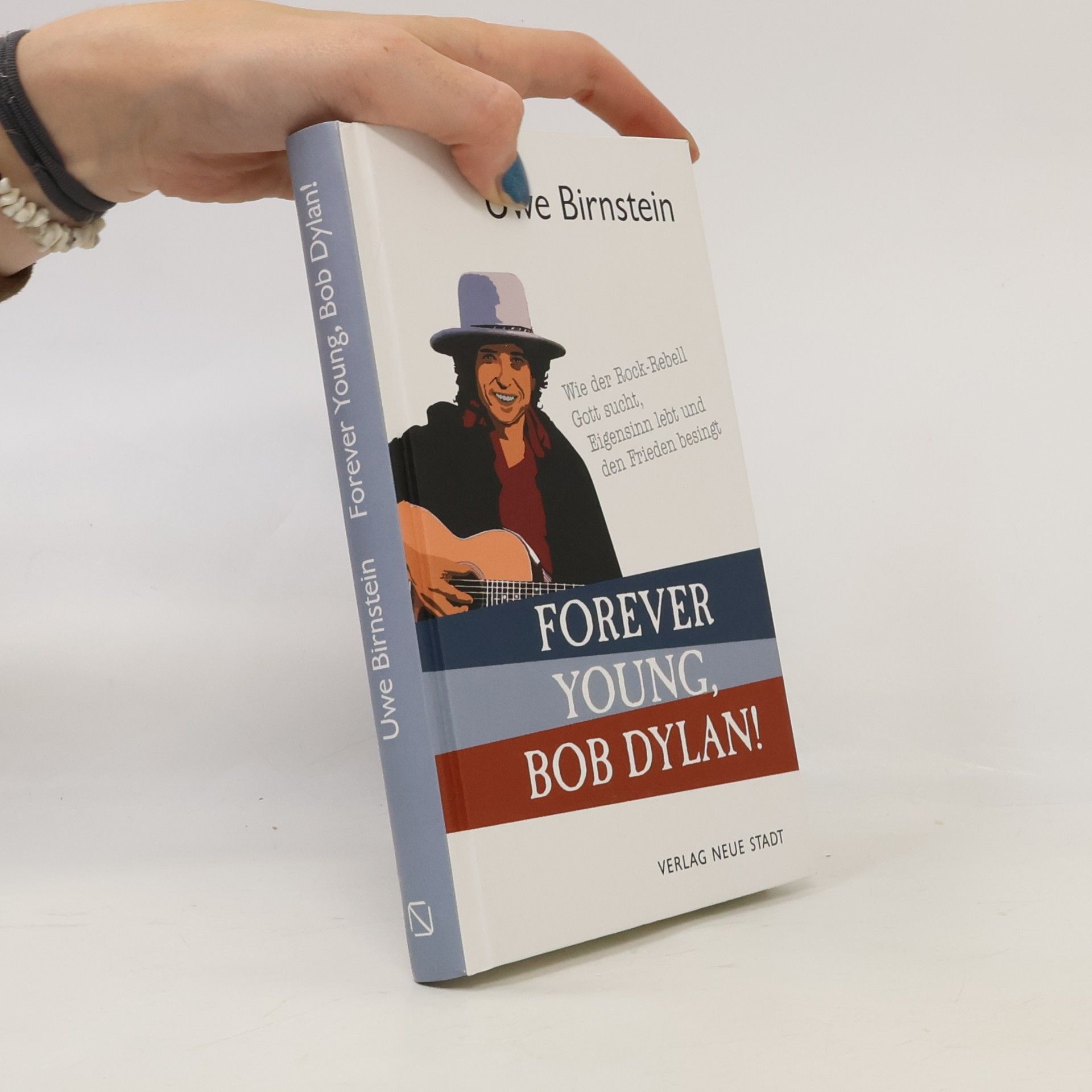 Forever Young, Bob Dylan!
