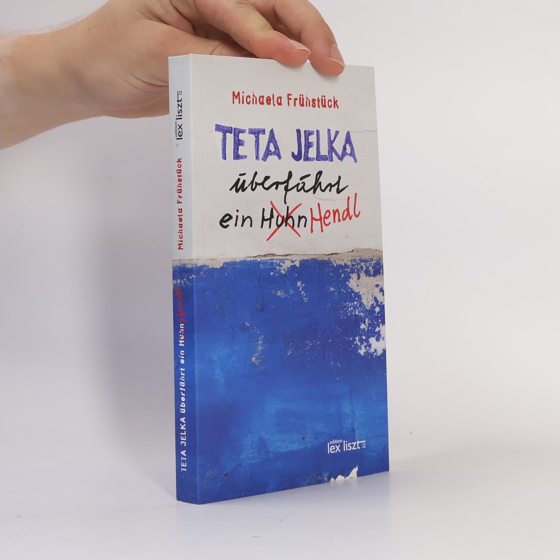 Michaela Frühstück Teta Jelka überfährt ein Hendl