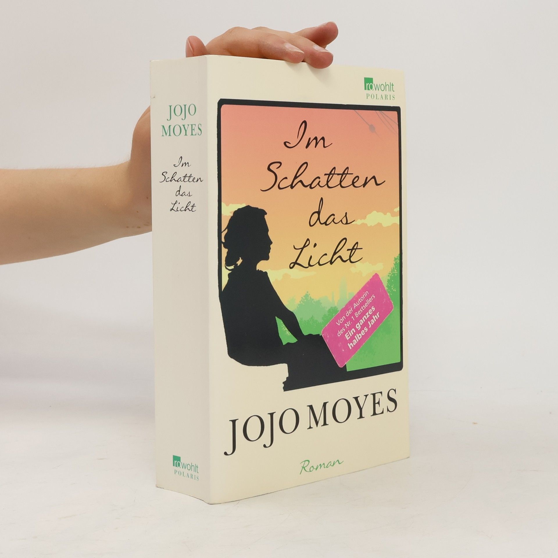Jojo Moyes Im Schatten das Licht